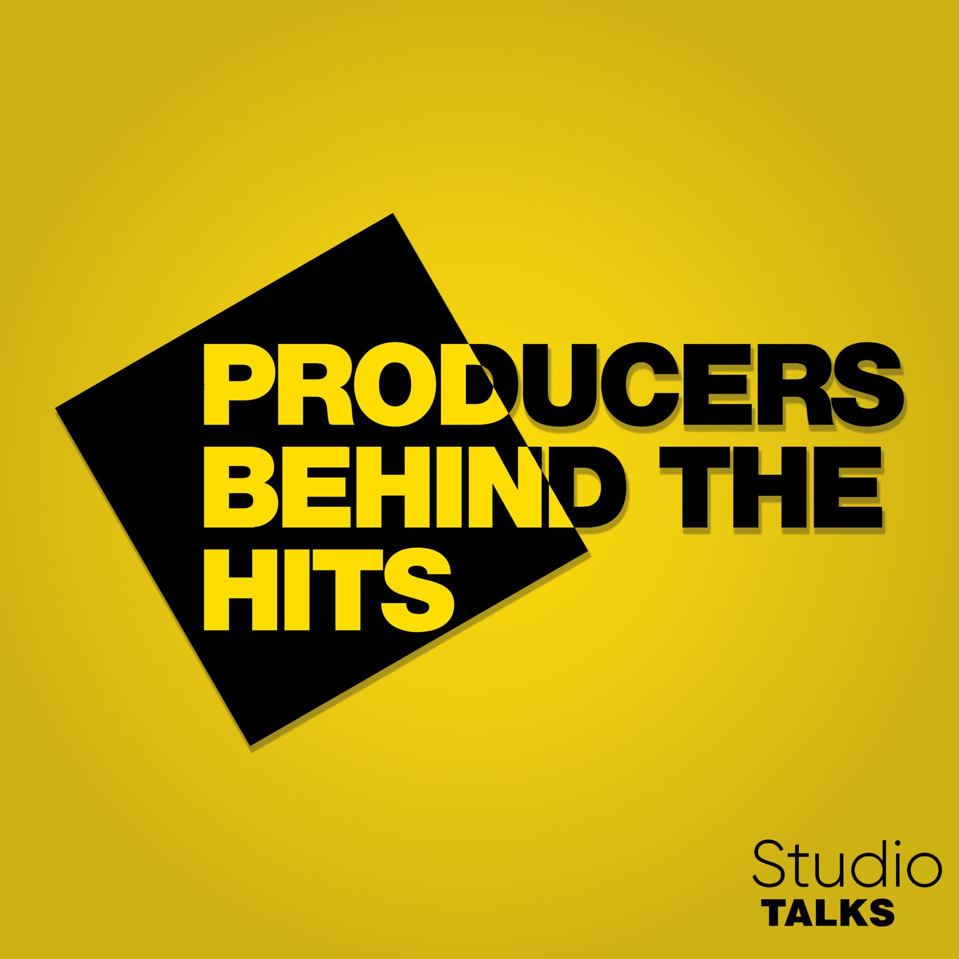Producers Behind the Hits - Podcast