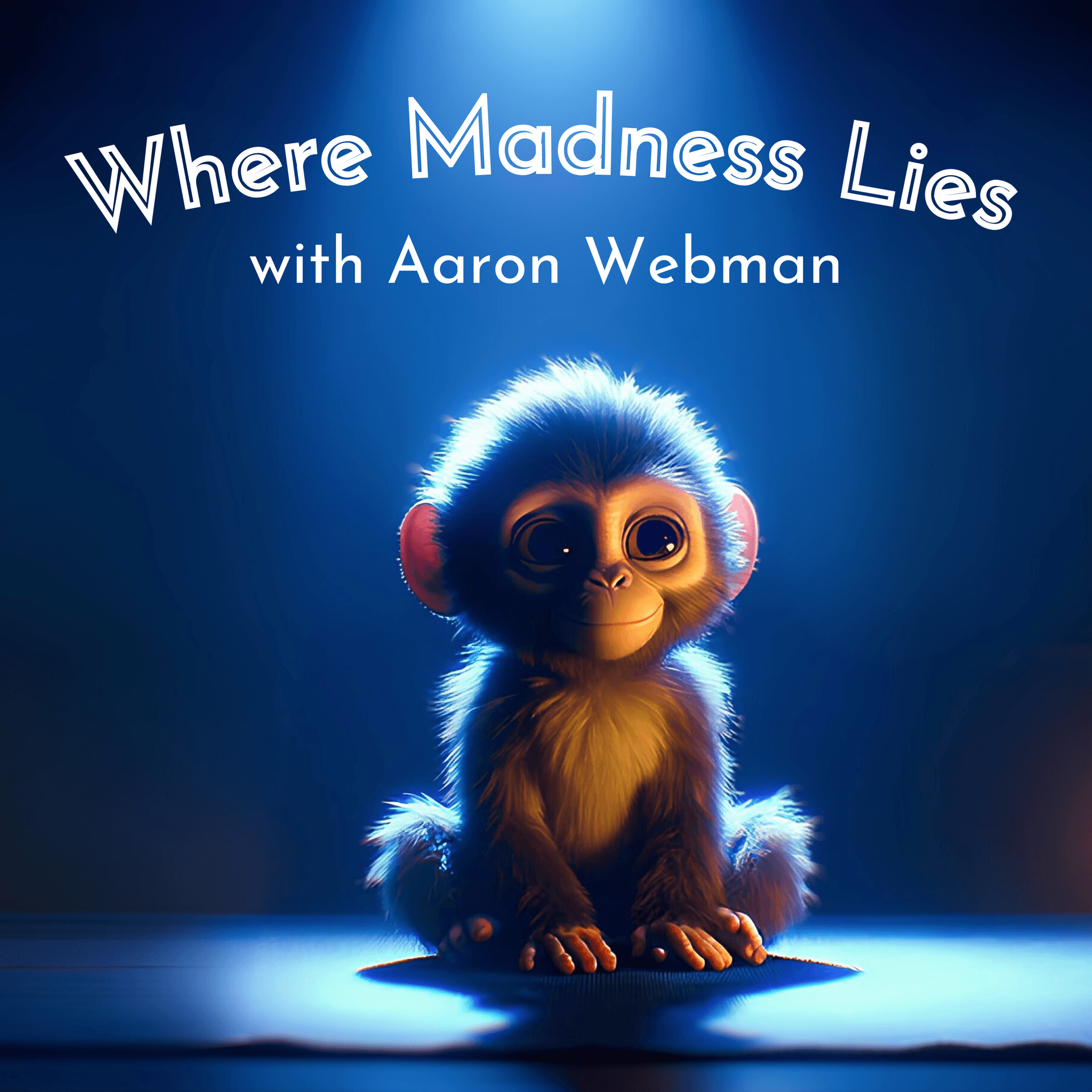 Where Madness Lies - Podcasts