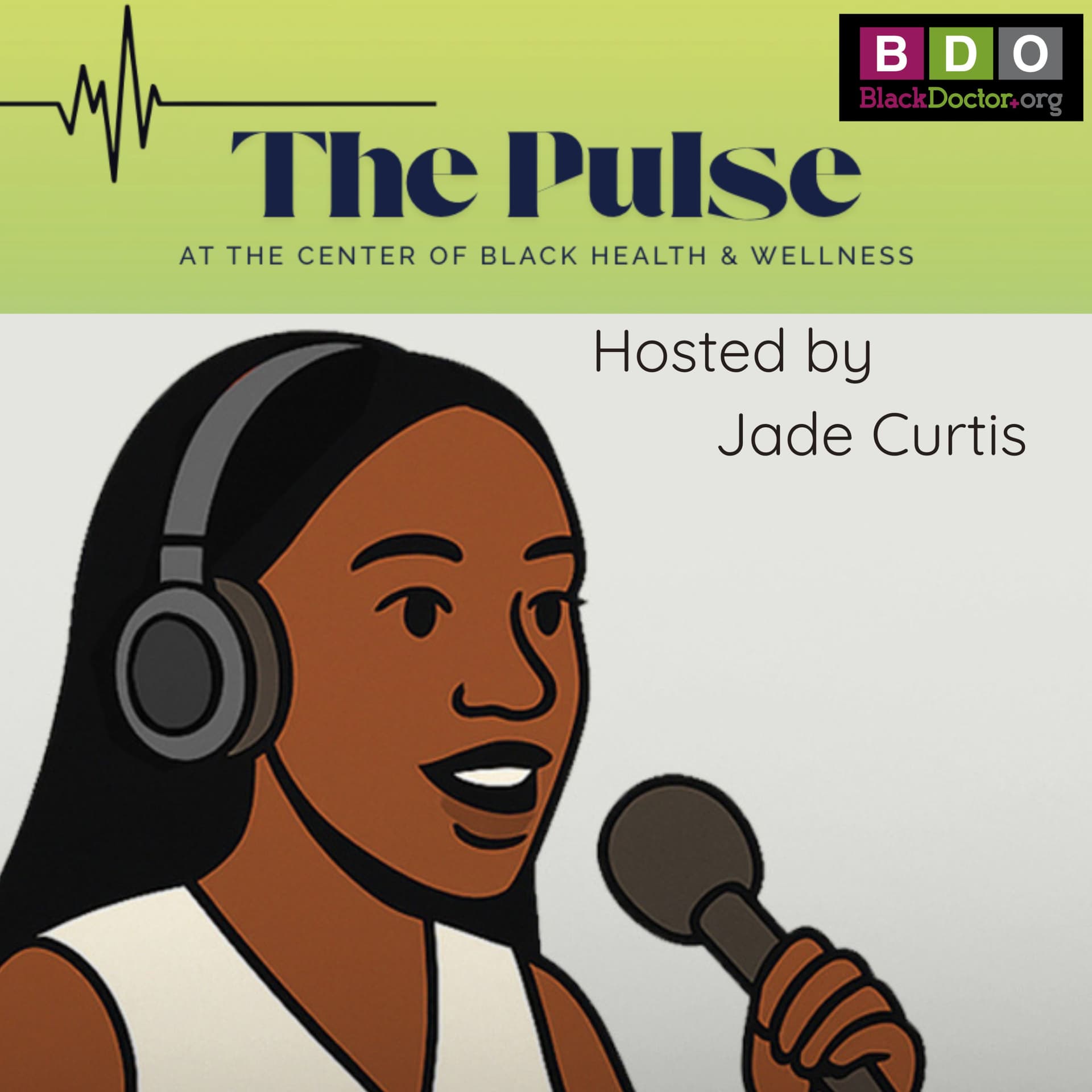 The Pulse: At the Heart of Black Health and Wellness - Podcasts