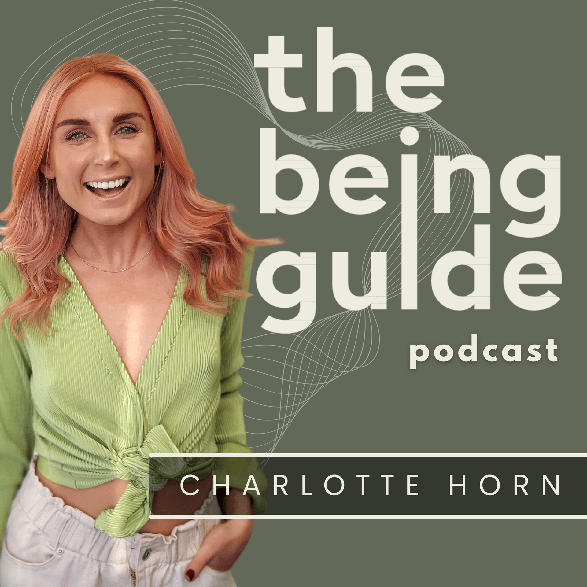 The Being Guide - Podcasts