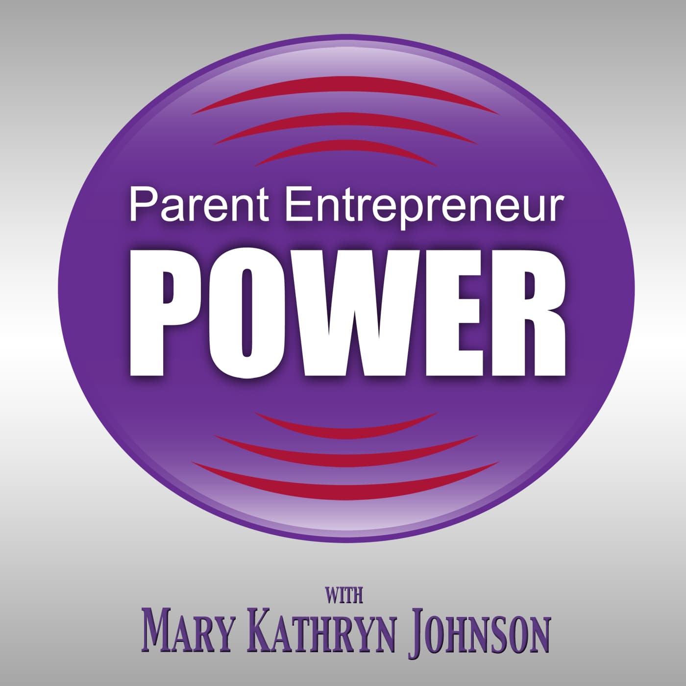 Parent Entrepreneur Power - Podcasts