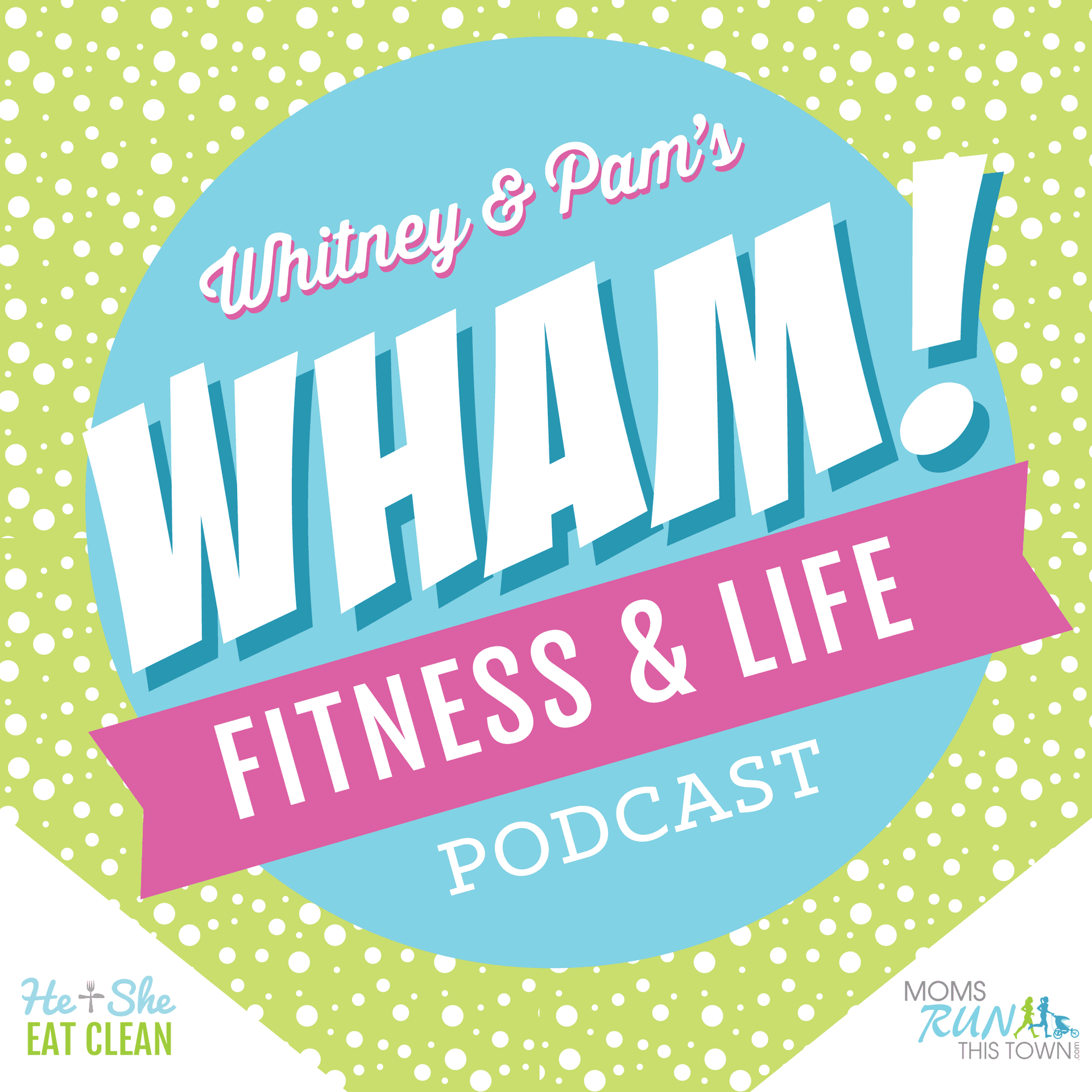 WHAM! Fitness & Lifestyle - Podcasts