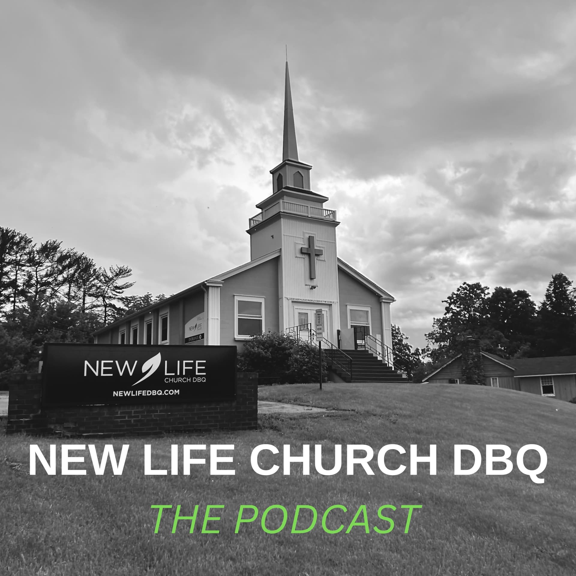 New Life Church DBQ - Podcasts