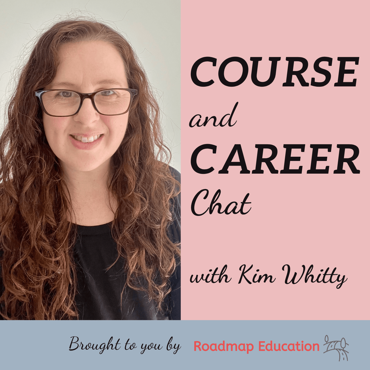 Course and Career Chat - Podcasts