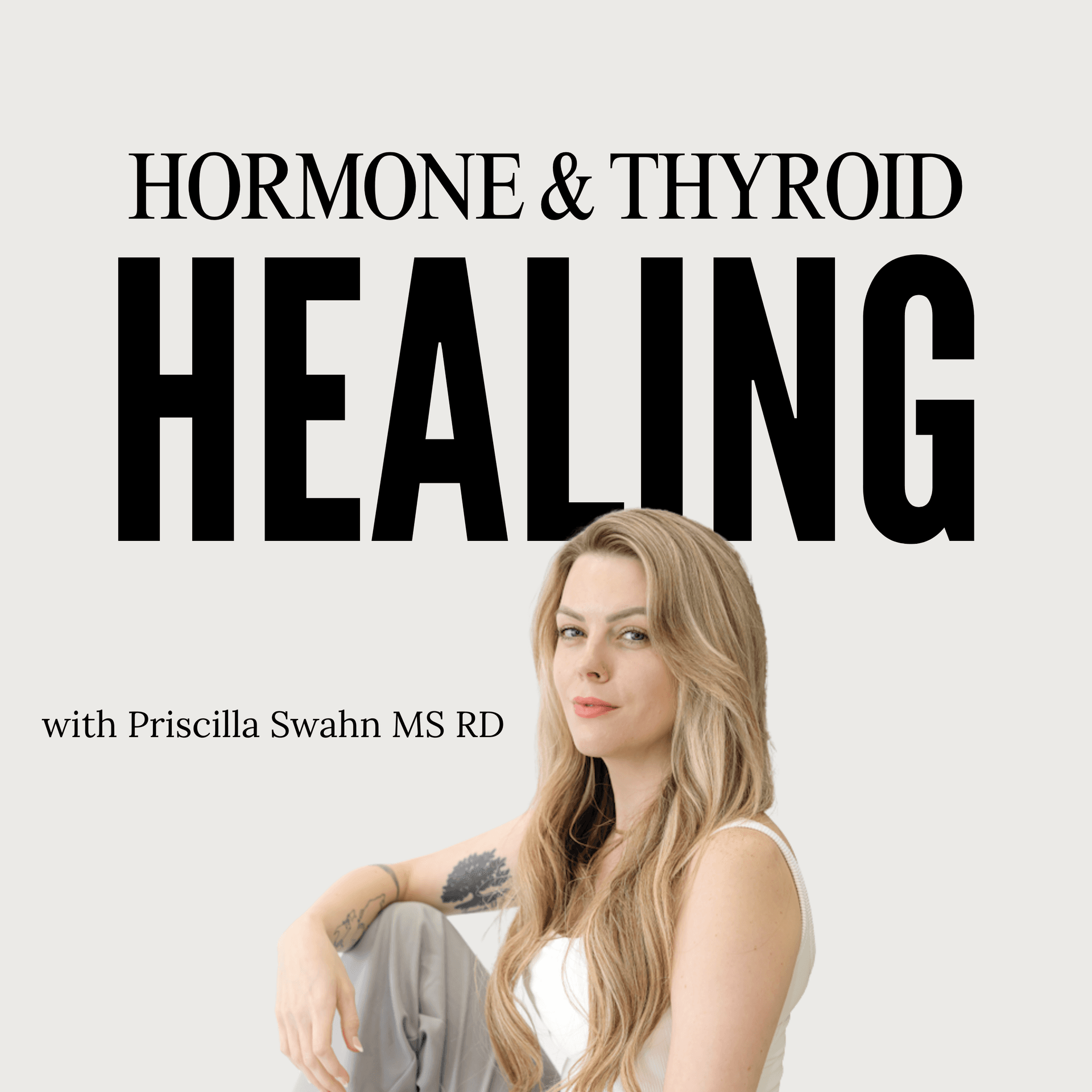 Hormone & Thyroid Healing - Podcasts