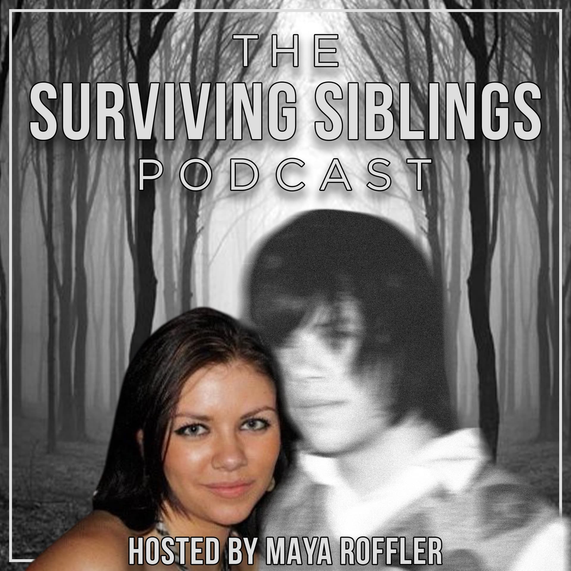 The Surviving Siblings® - Podcasts