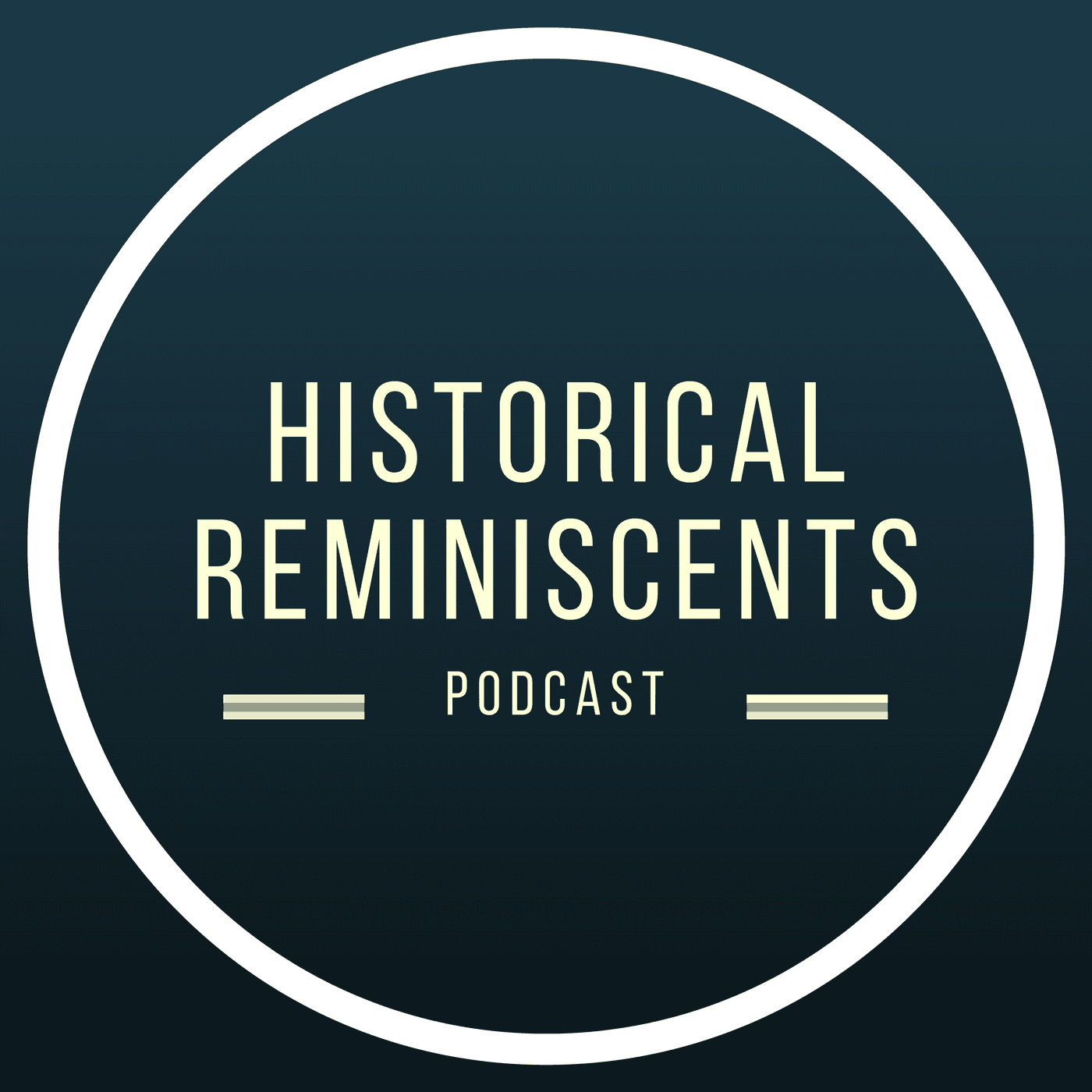 Historical Reminiscents - Podcasts