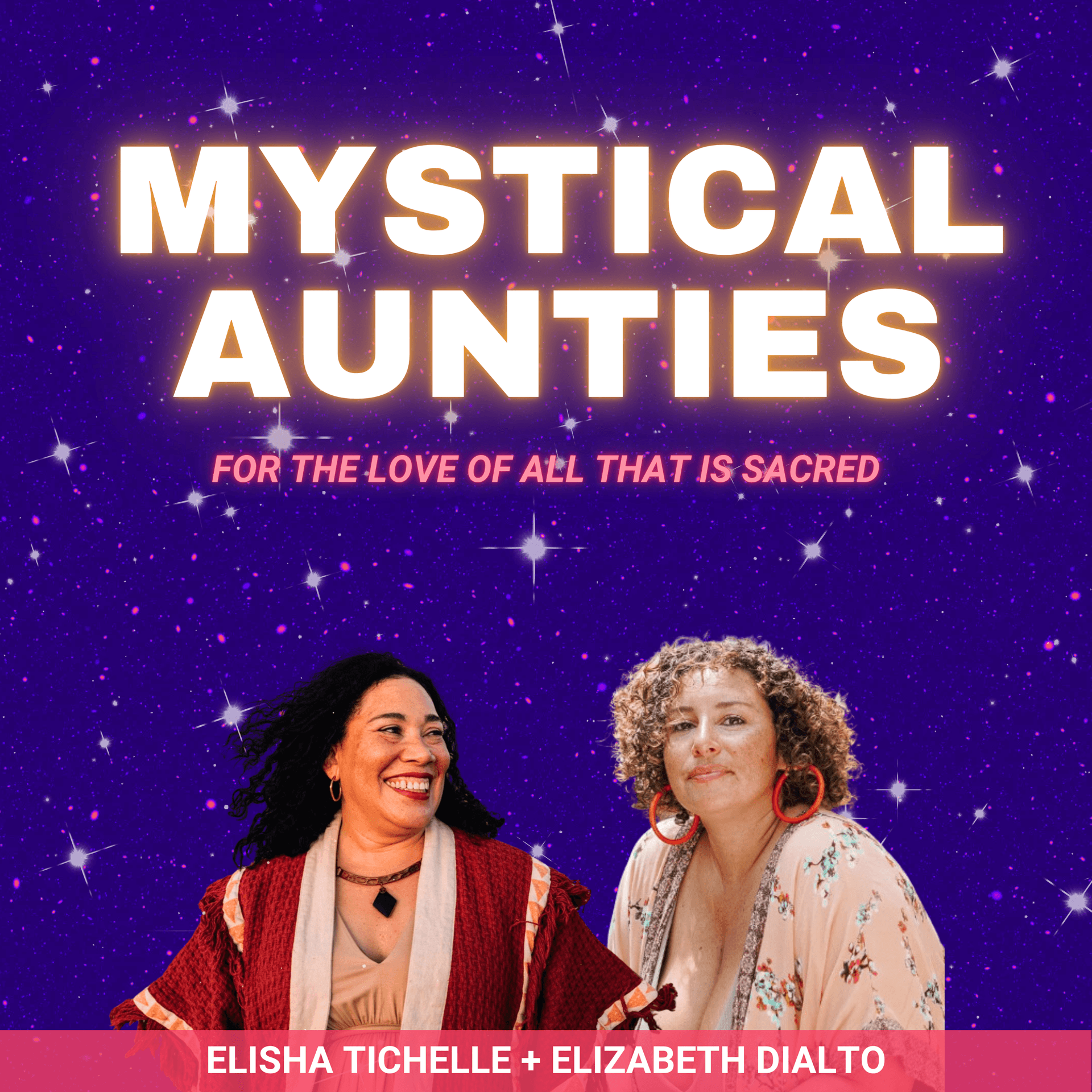 Mystical Aunties - Podcasts