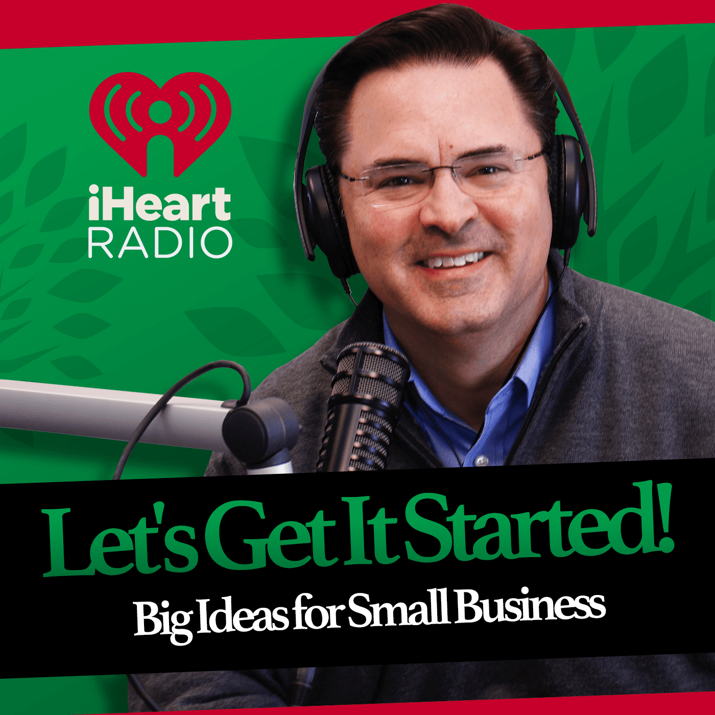 Lets Get It Started! - Podcasts