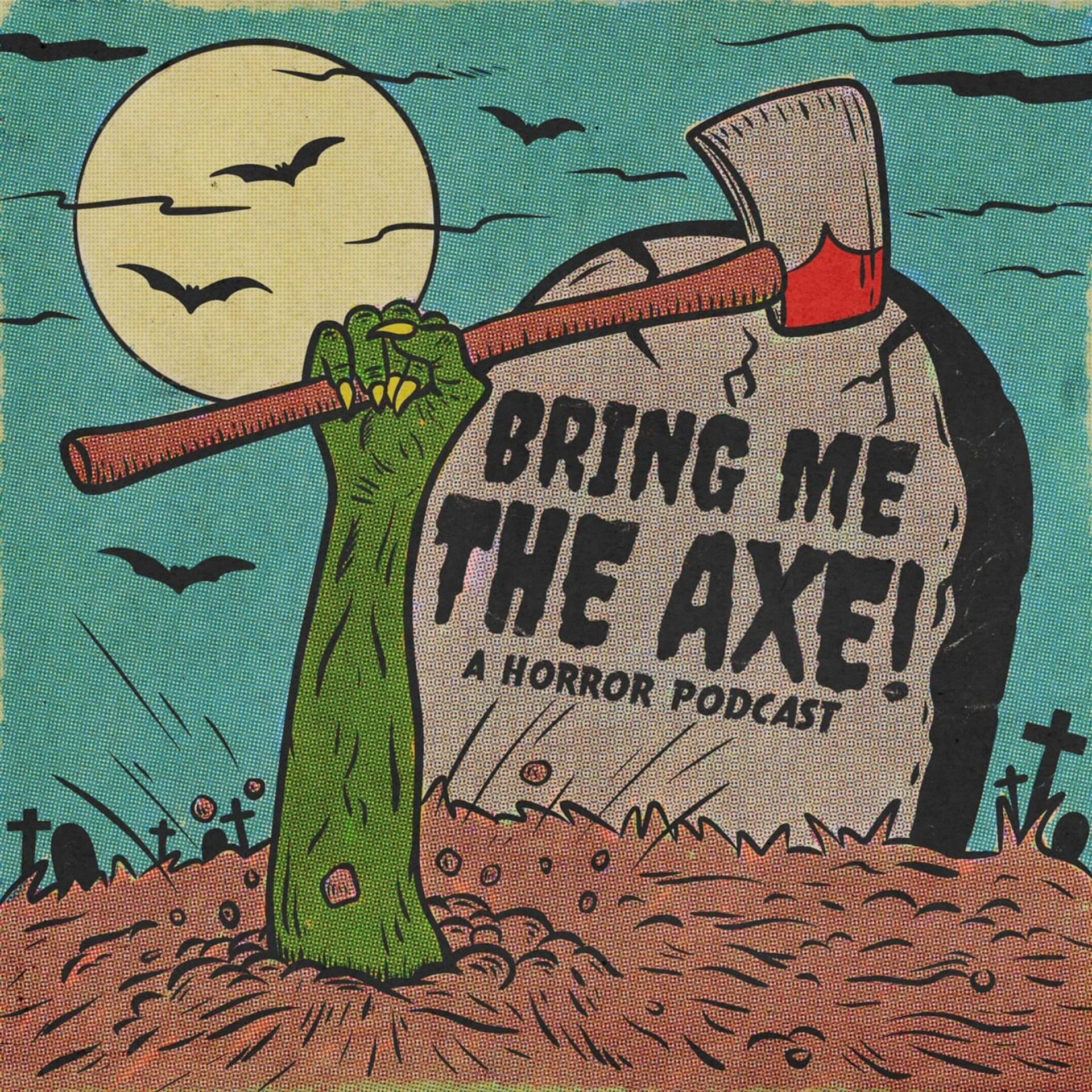 Bring Me The Axe! Horror Podcast - Podcasts