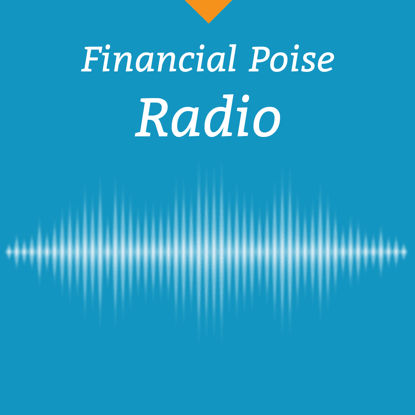 Financial Poise Radio - Podcasts