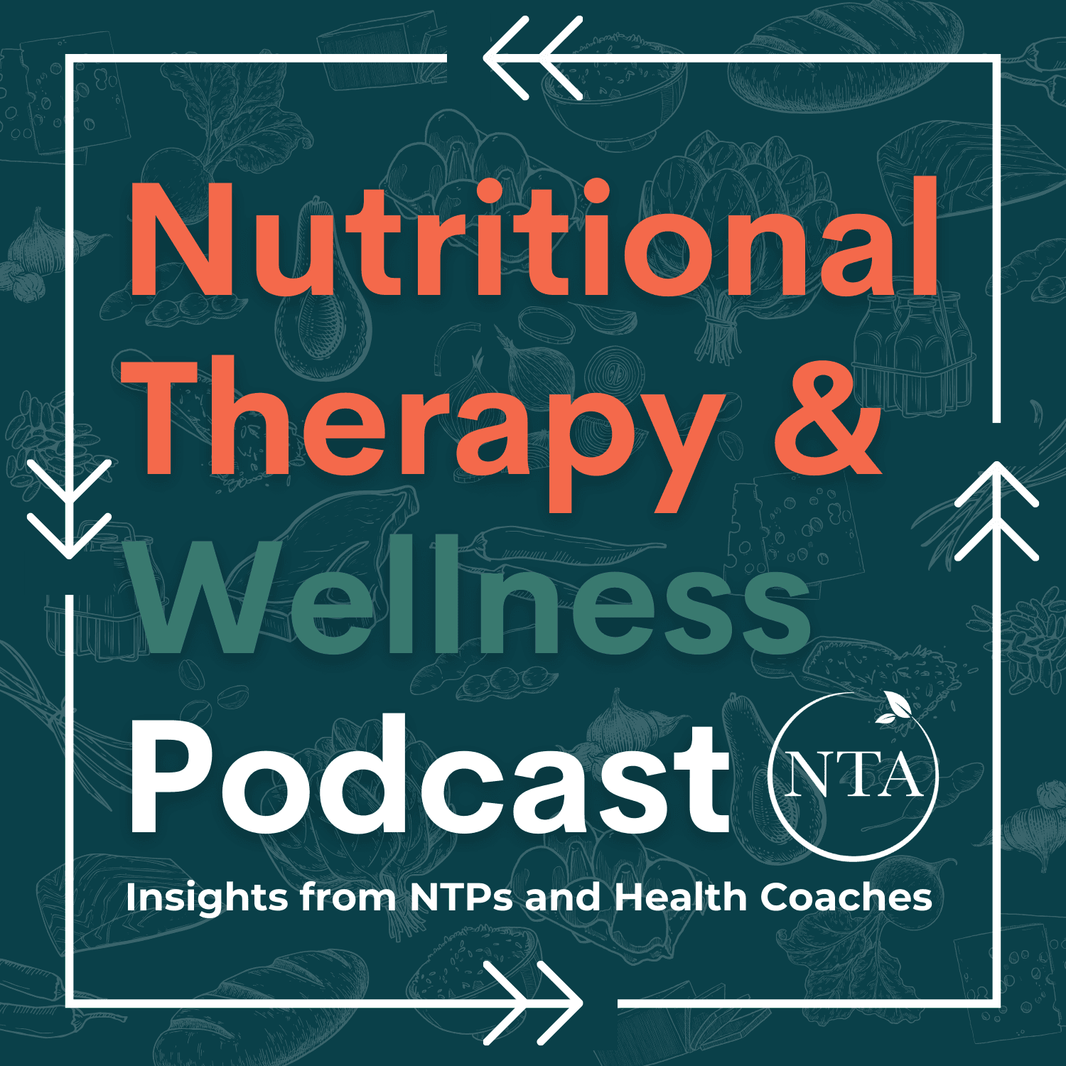 The Nutritional Therapy and Wellness Podcast - Podcasts