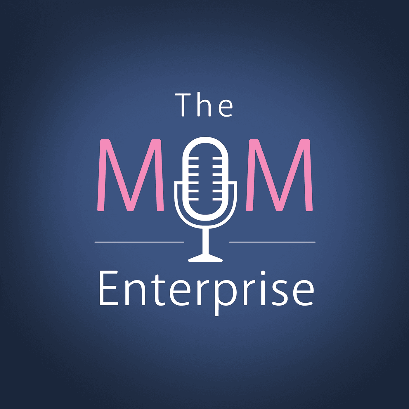 The Mom Enterprise - Podcasts