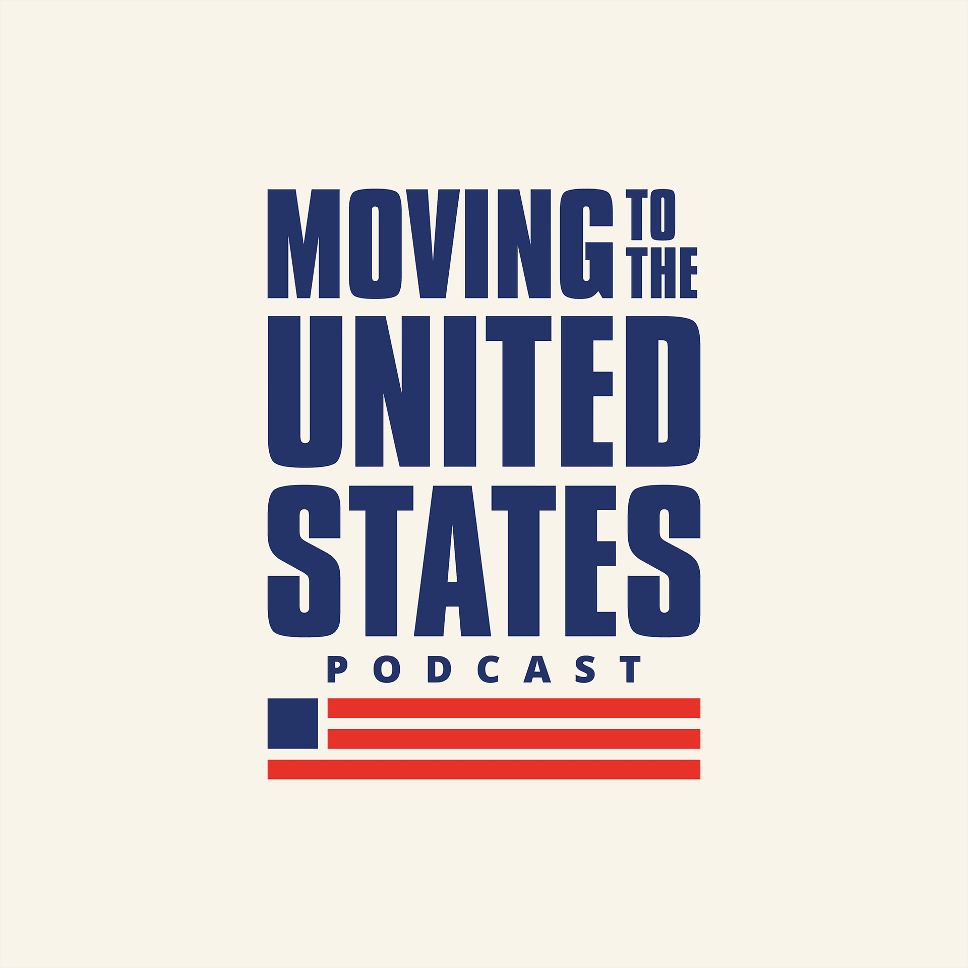 Moving to the United States - Podcasts
