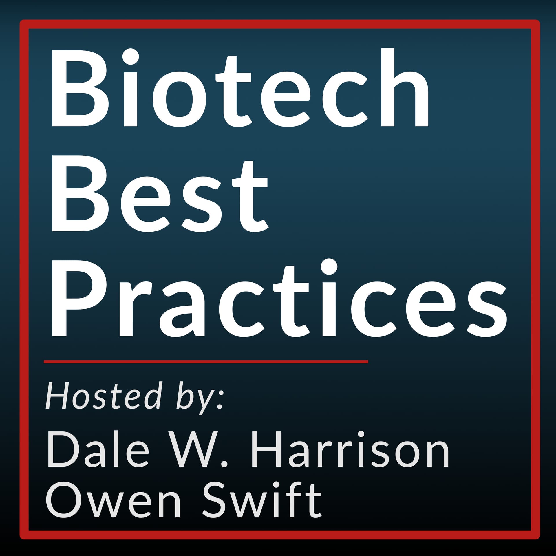 Biotech Best Practices - Podcasts