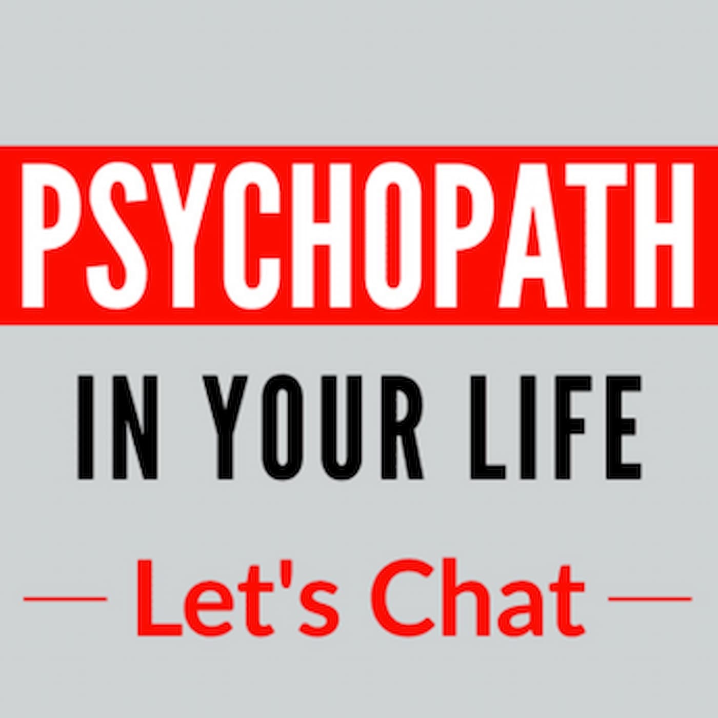 Psychopath In Your Life with Dianne Emerson - Podcasts