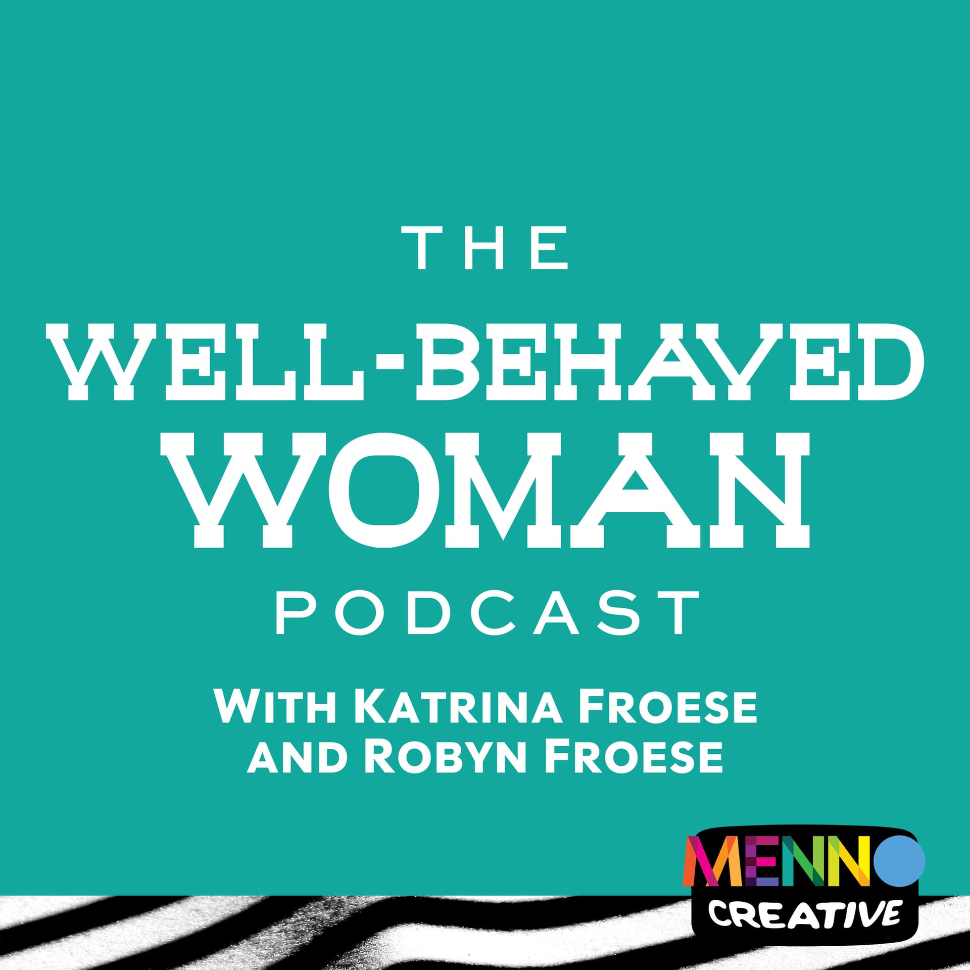 The Well-Behaved Woman - Podcasts