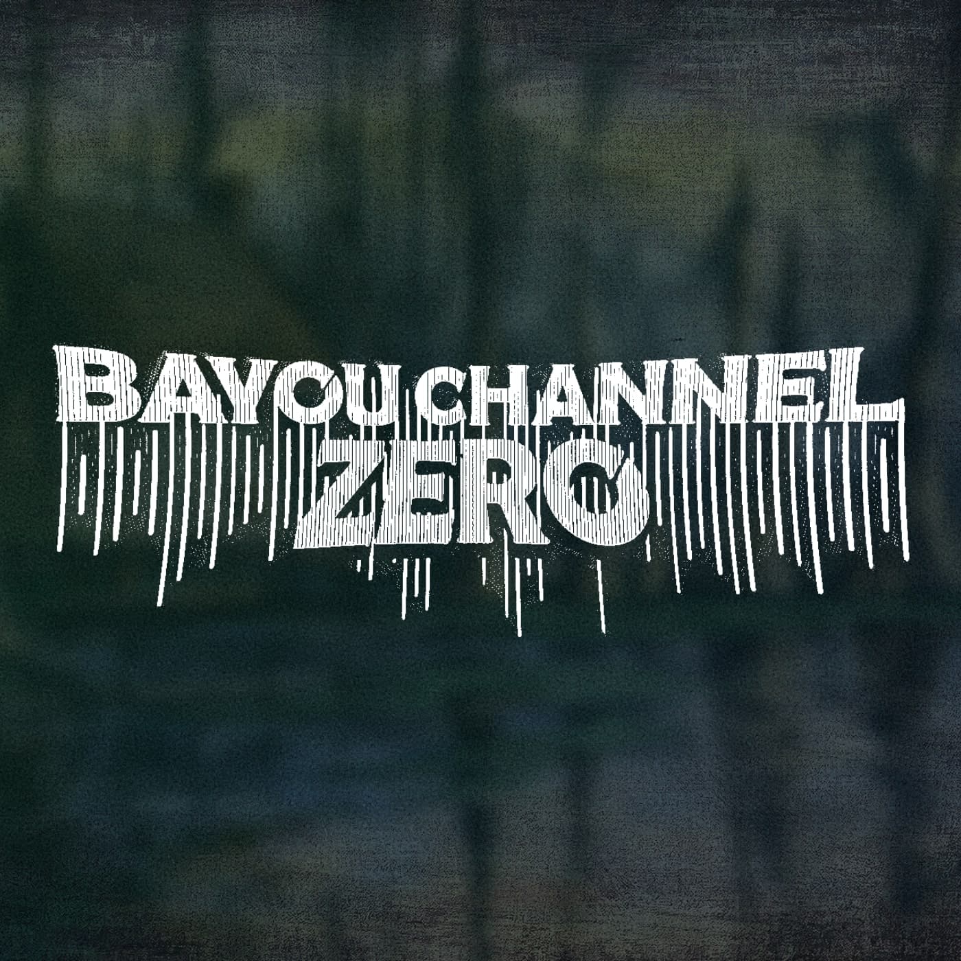 Bayou Channel Zero - Podcasts