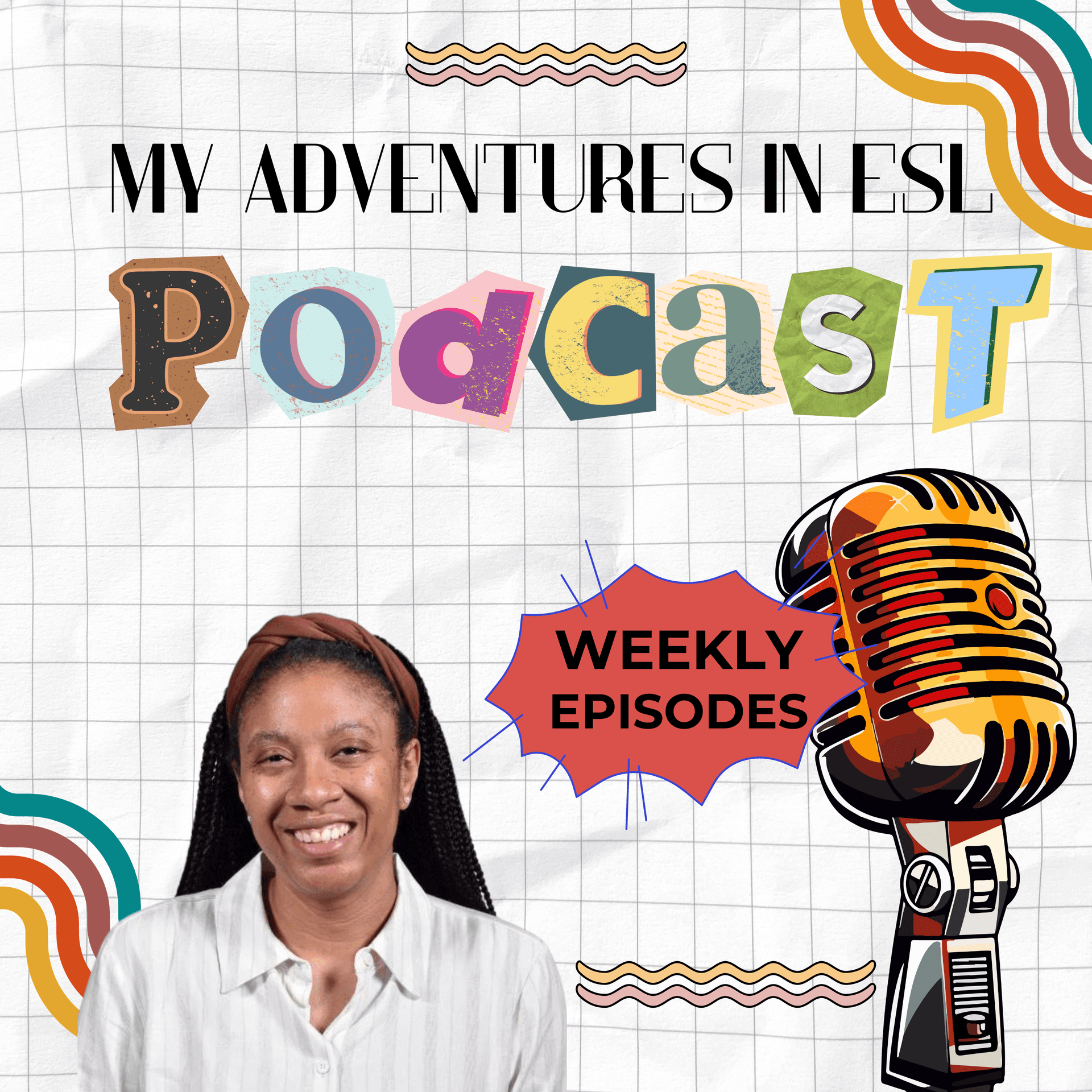 Adventures in ESL: A Podcast for K-12 ESL Teachers - Podcast