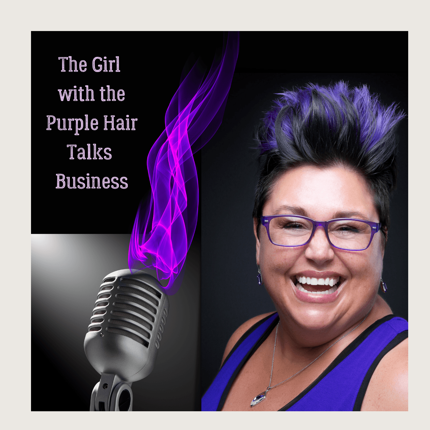 The Girl With The Purple Hair Talks Business - Podcasty