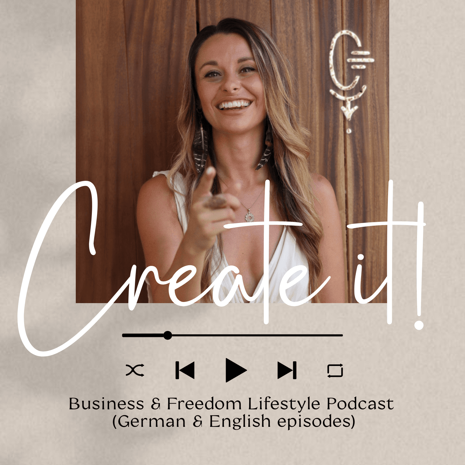 Create it! - Your Freedom Lifestyle & Business & Podcast (ENGLISH & GERMAN) - Podcast