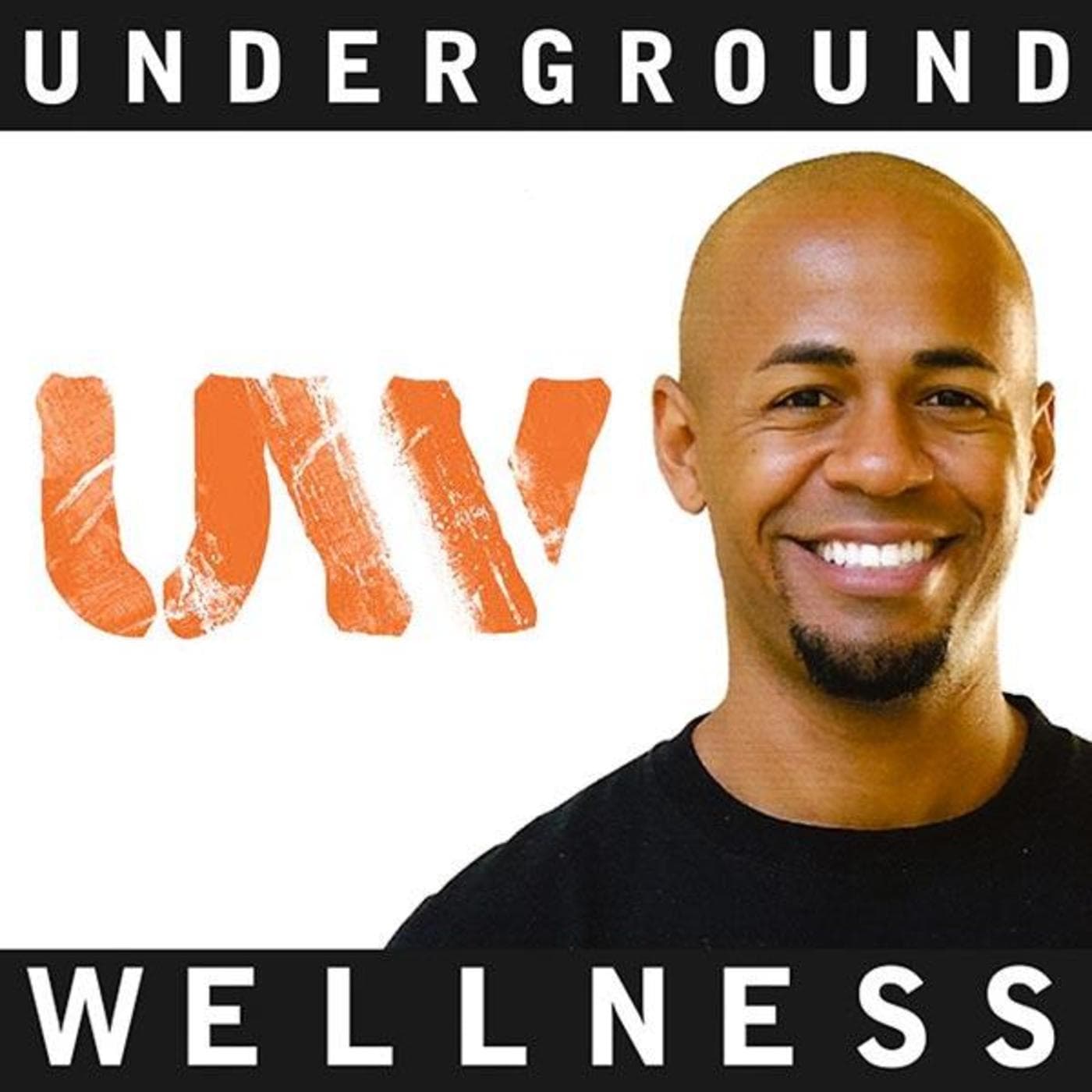 Underground Wellness Radio - Podcasts