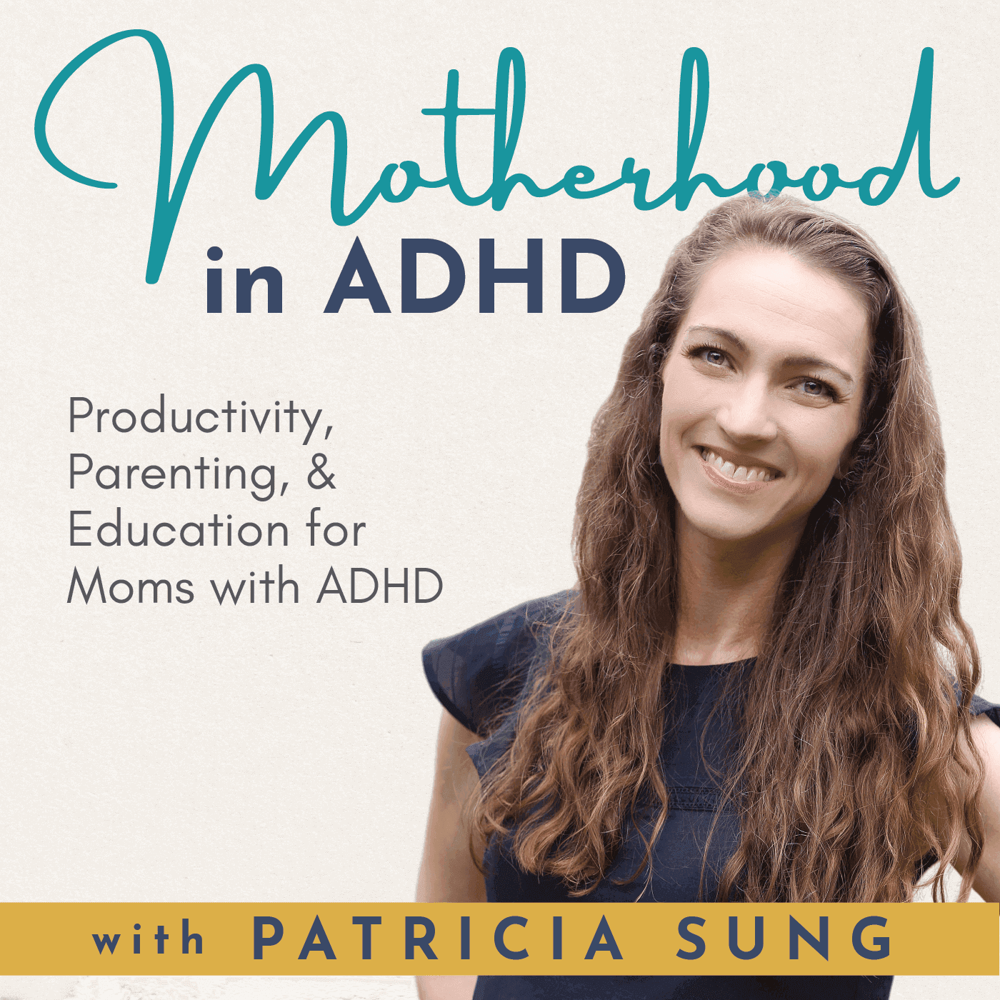 Motherhood in ADHD – Parenting with ADHD, Productivity Tips, Brain based Science, Attention Deficit Hyperactivity Disorder Education to Help Moms with Adult ADHD - Podcast