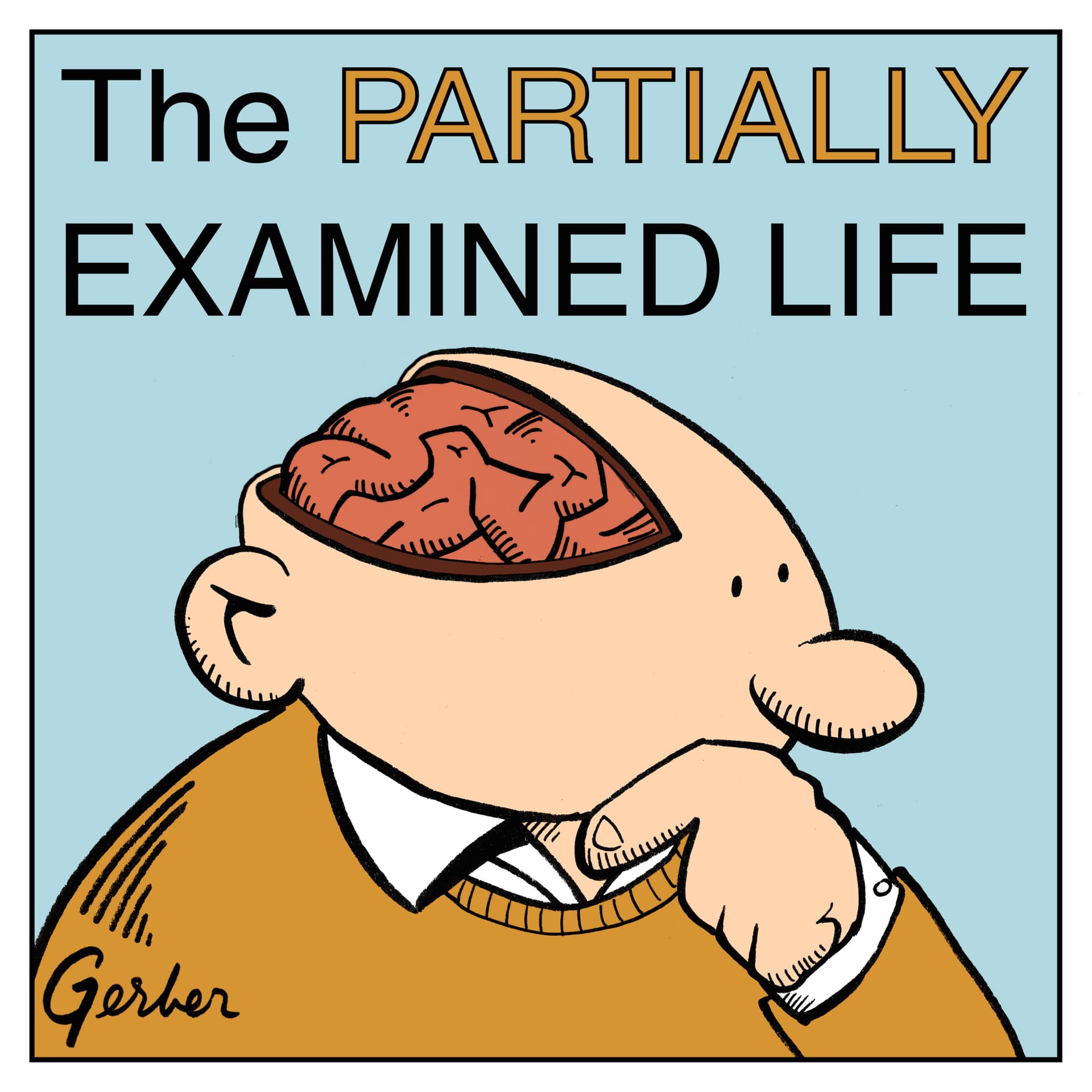 The Partially Examined Life Philosophy Podcast - Podcast
