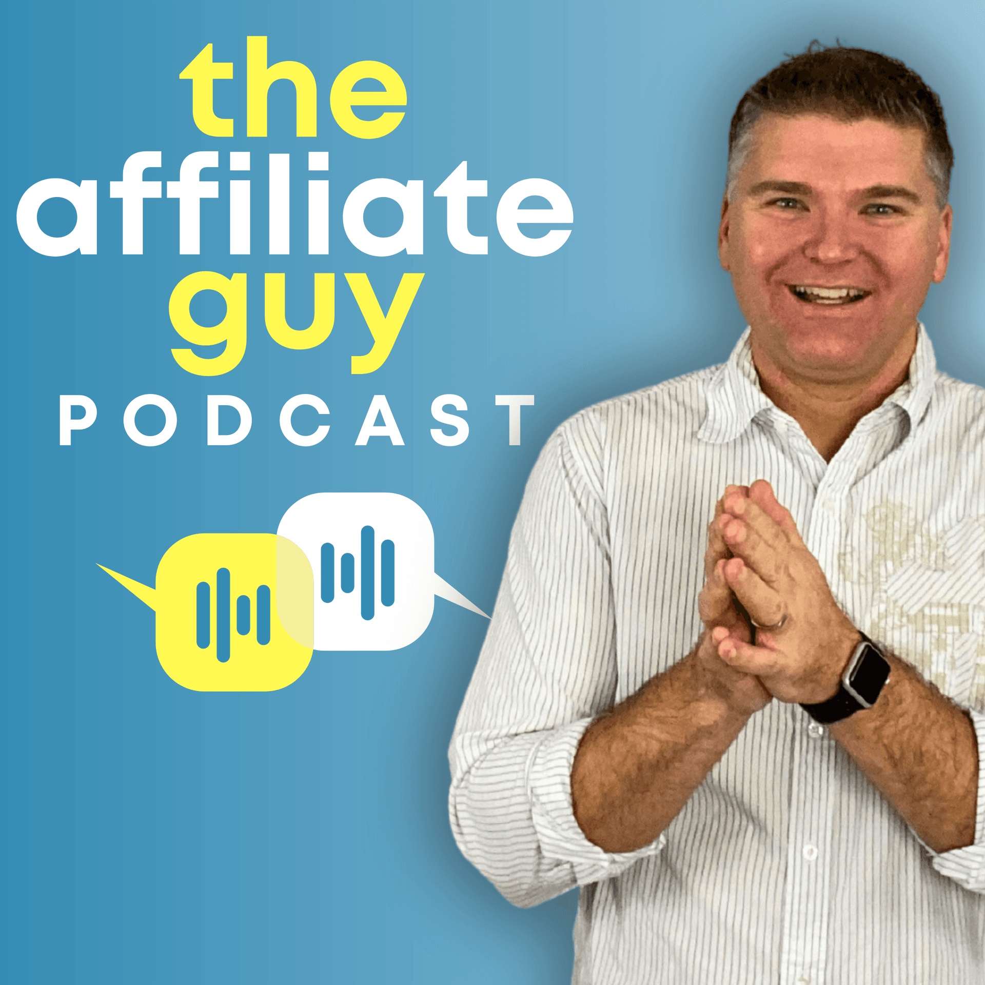 The Affiliate Guy with Matt McWilliams: Marketing Tips, Affiliate Management, & More - Podcasts