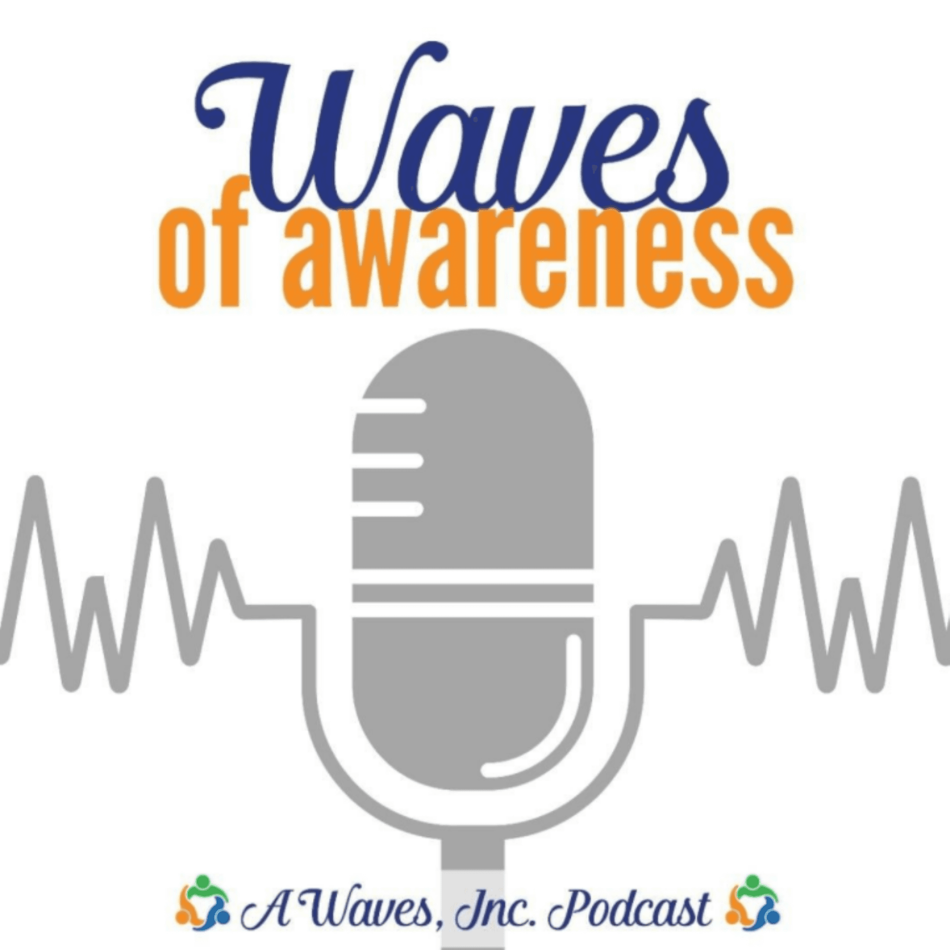 Waves of Awareness - WOA it's A Podcast - Podcasts