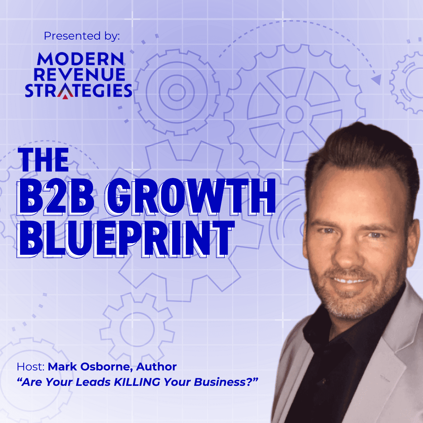The B2B Growth Blueprint - Podcasts
