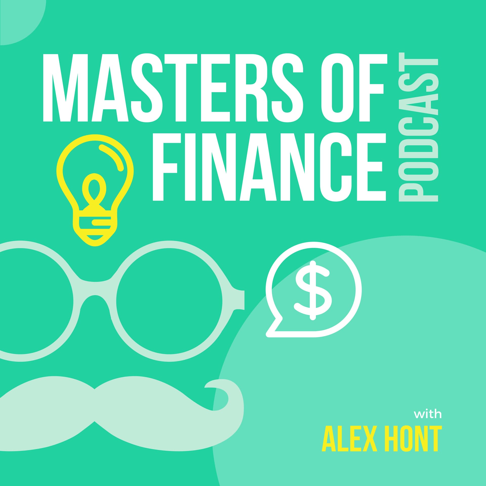 Masters of Finance Podcast with Alex Hont - Podcasts