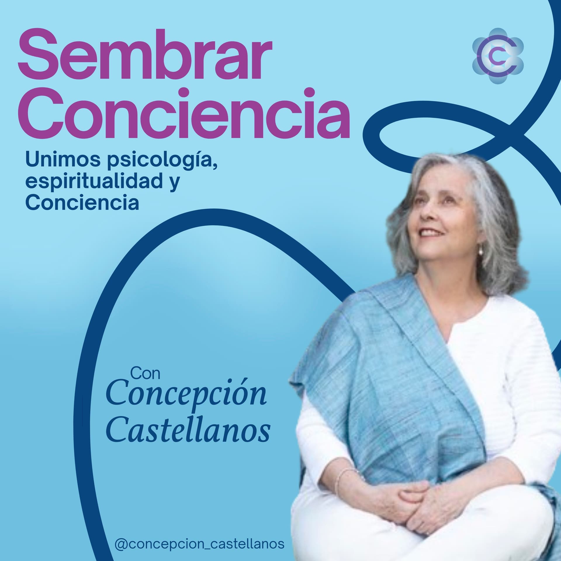 Sembrar Conciencia, con Concepcion Castellanos - Podcasts