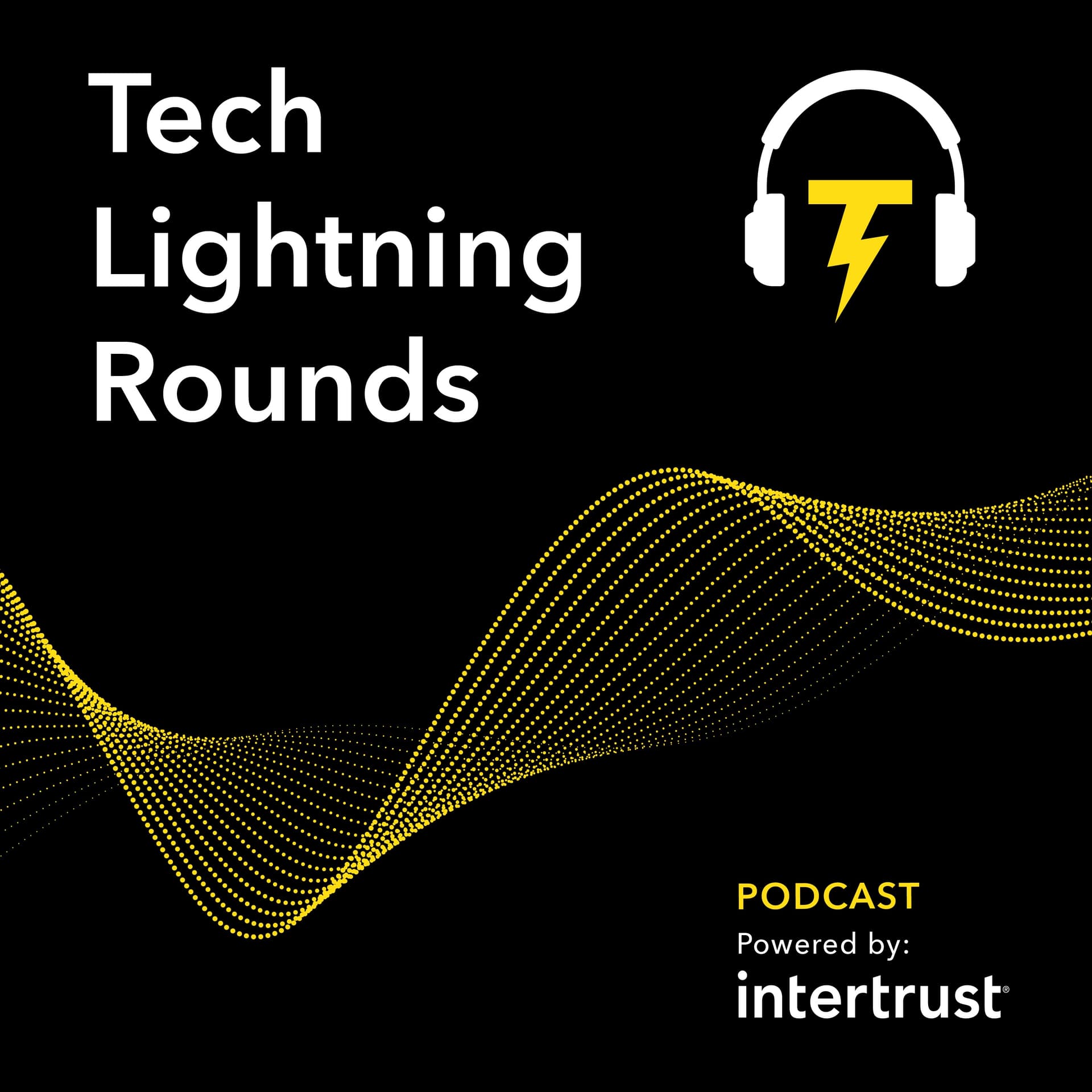 Tech Lightning Rounds - Podcasts