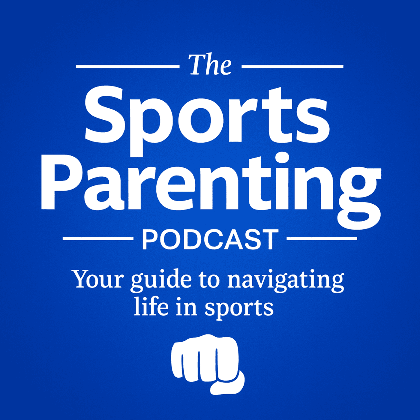 The Sports Parenting Podcast - Podcasts