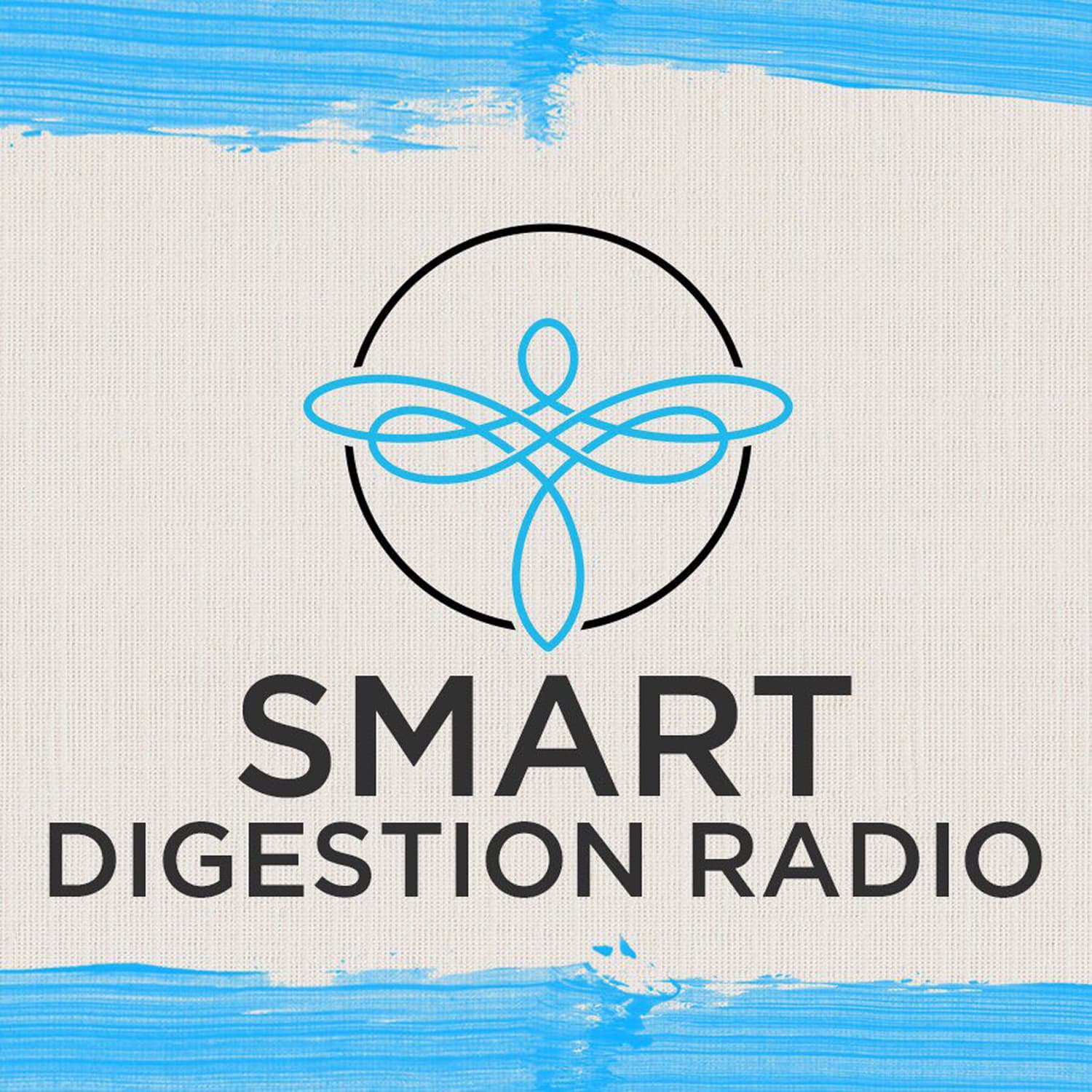 Smart Digestion Radio - Podcasts