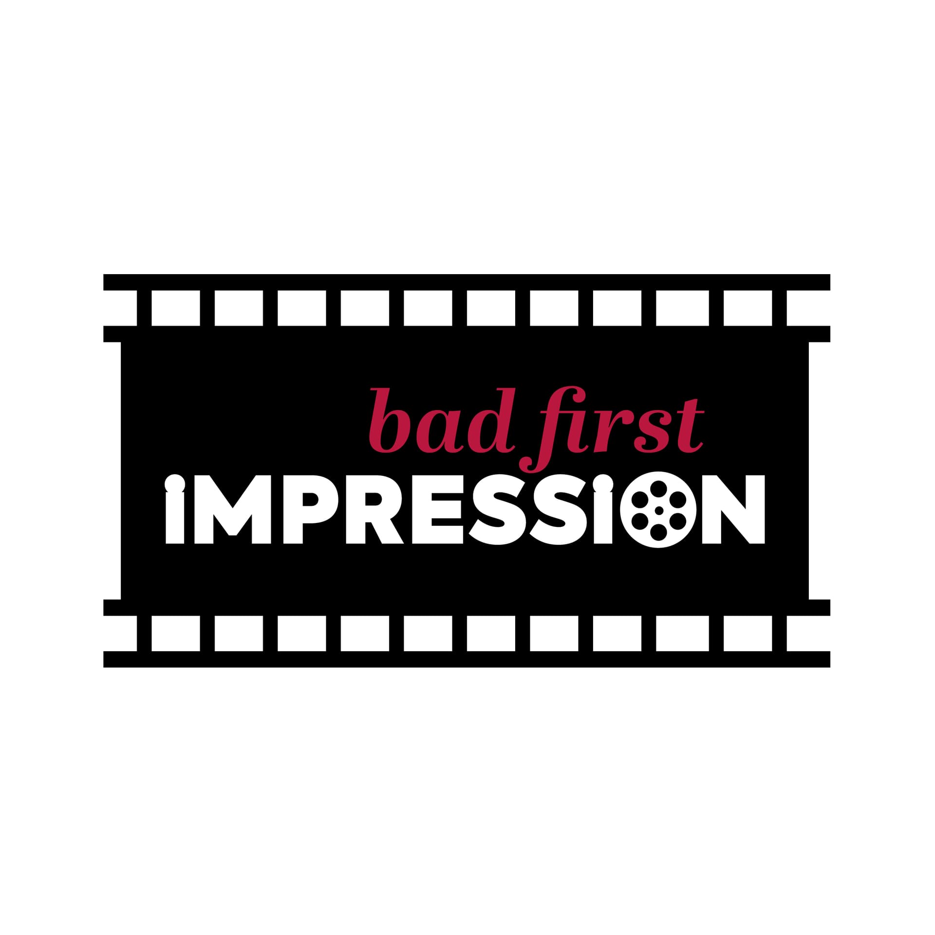 Bad First Impression - Podcasts