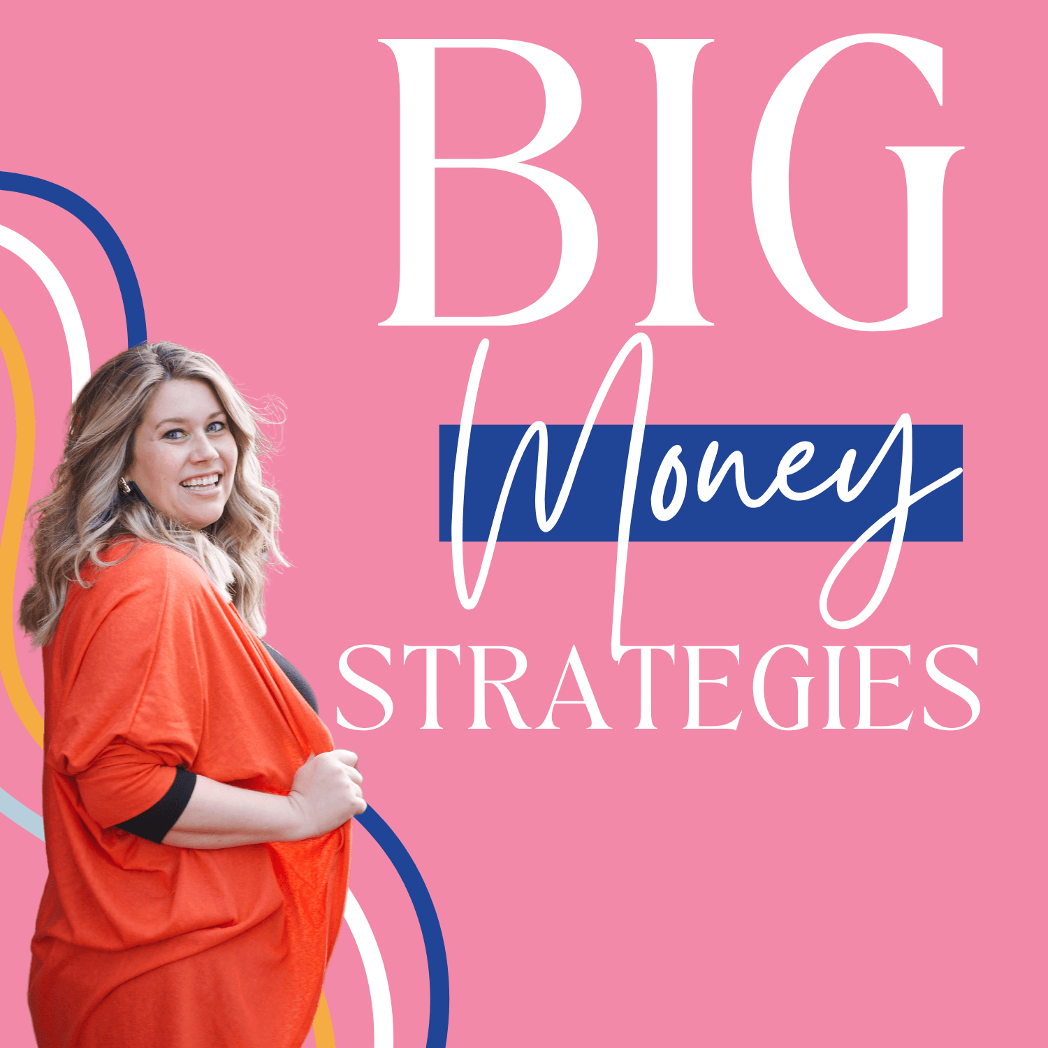 Big Money Strategies - Podcasts