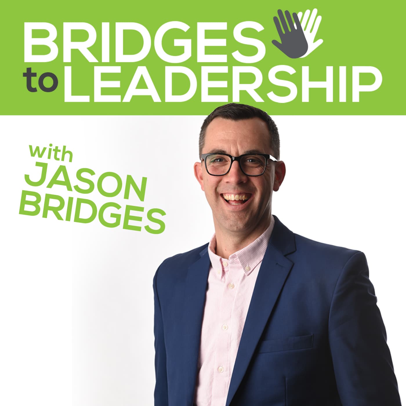 Bridges to Leadership - بودكاست