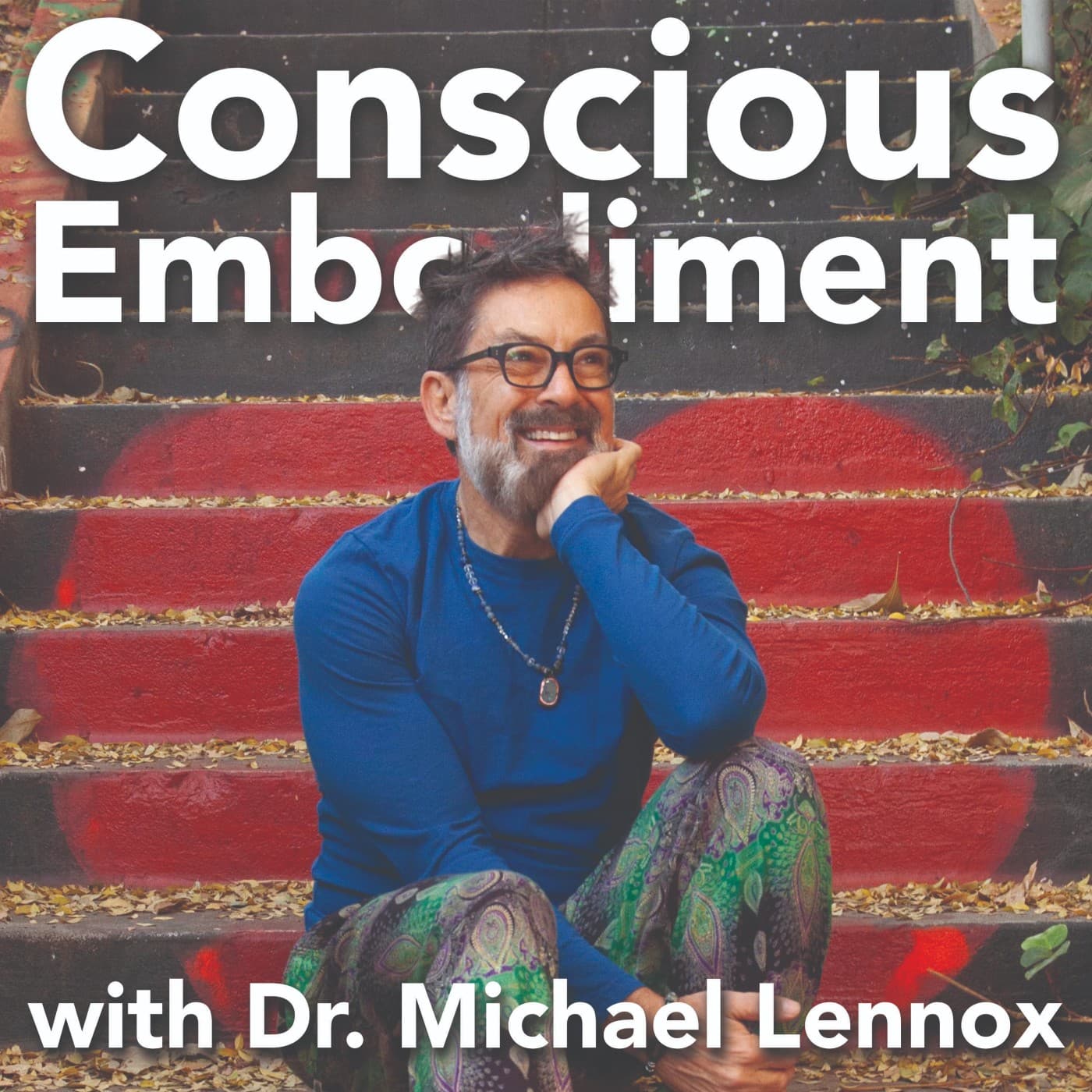 Conscious Embodiment: Astrology and Dreams with Dr. Michael Lennox - Podcasts