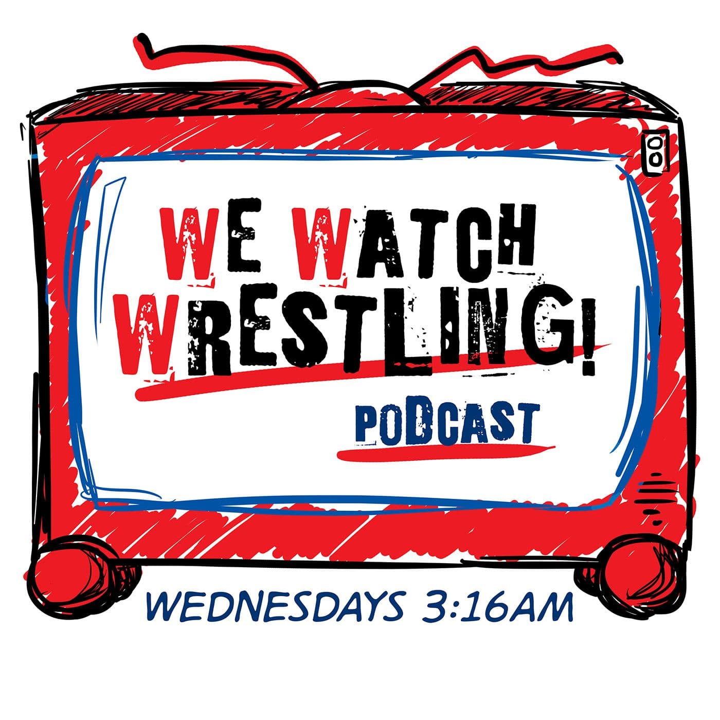 We Watch Wrestling - Podcasts