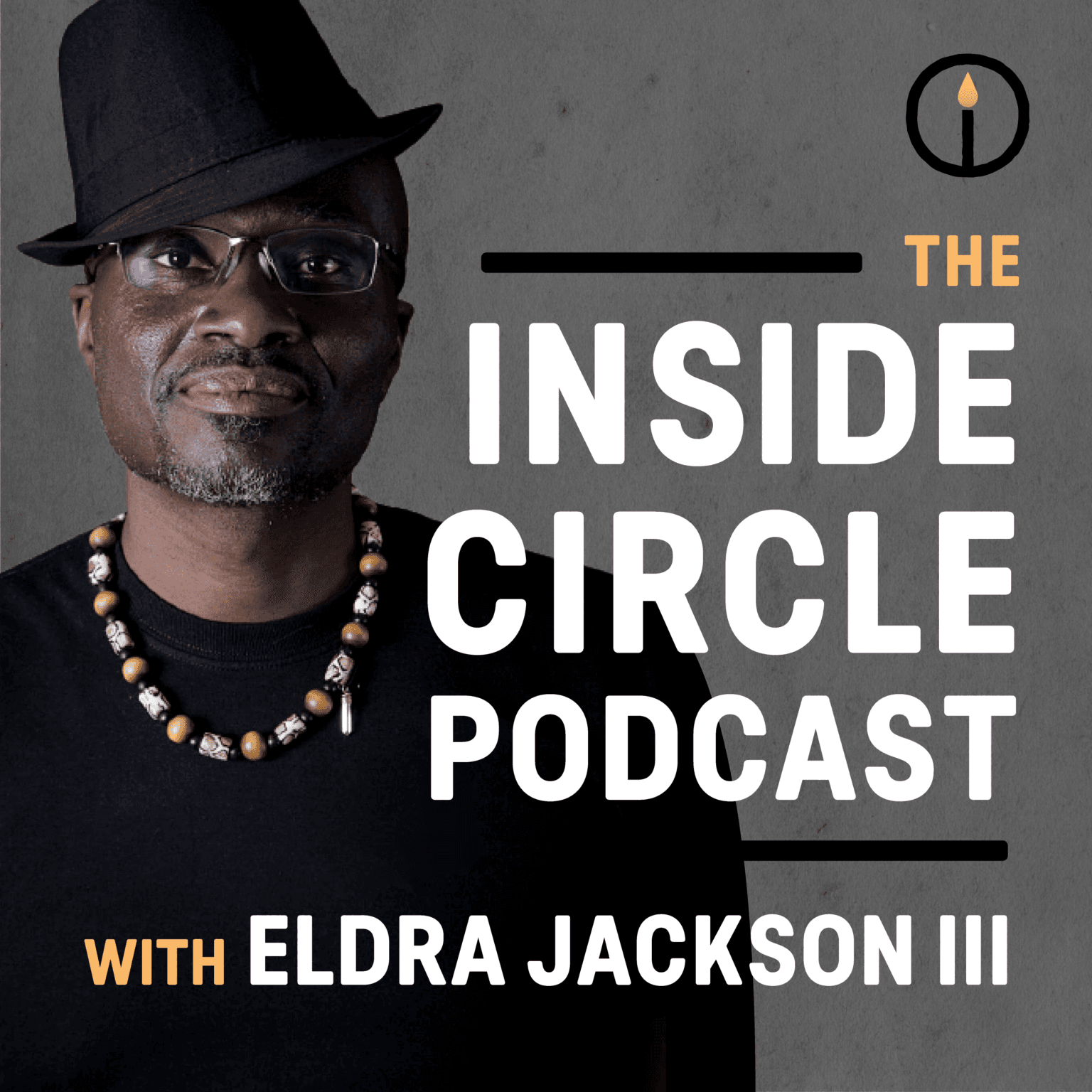 The Inside Circle Podcast with Eldra Jackson III - Podcasts
