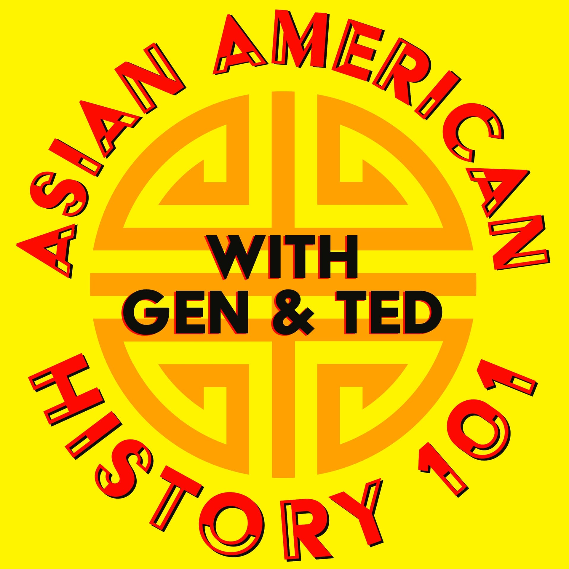 Asian American History 101 - Podcasts