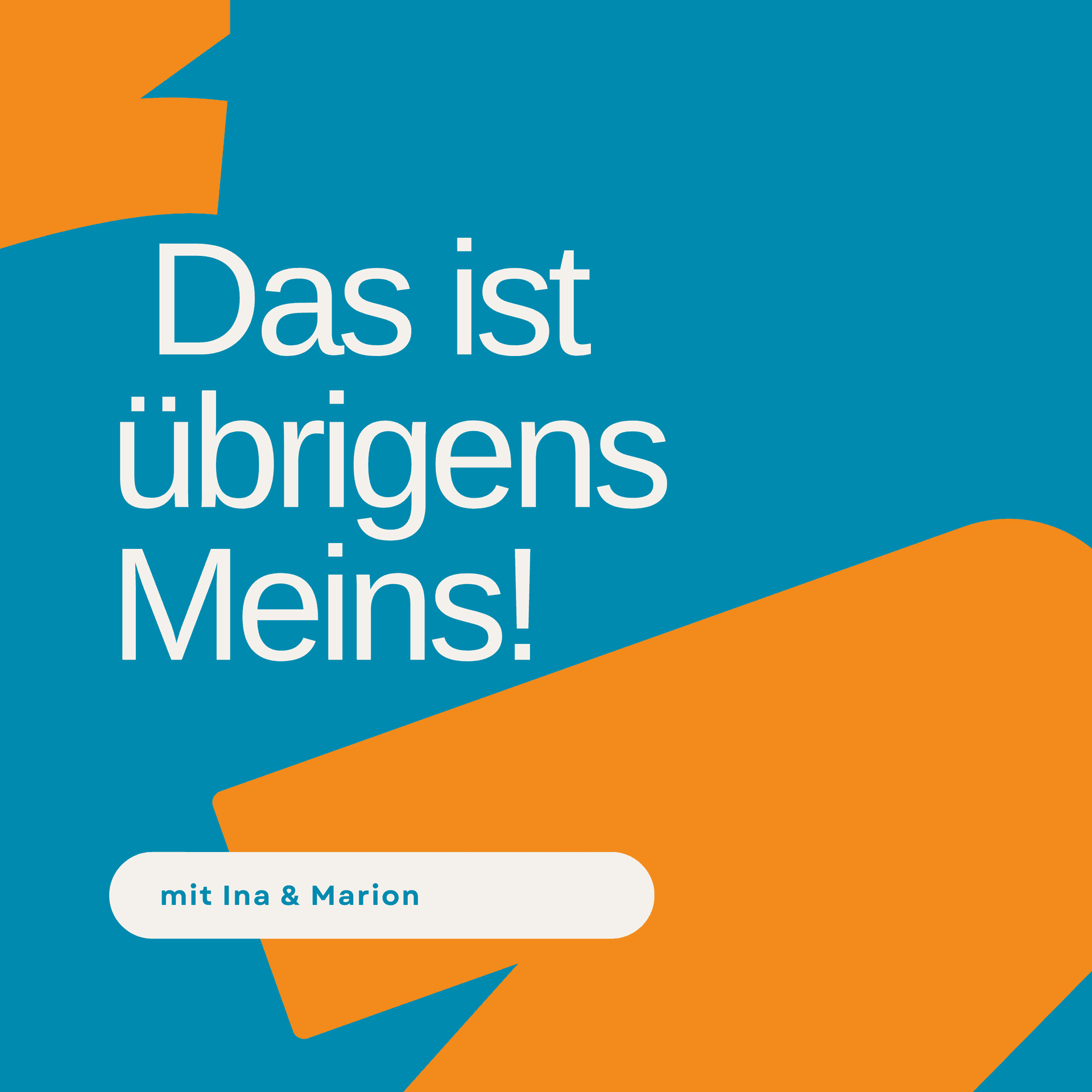 Das ist übrigens Meins! Nimm Dir Dein Leben zurück nach narzisstischem Missbrauch - Podcasts