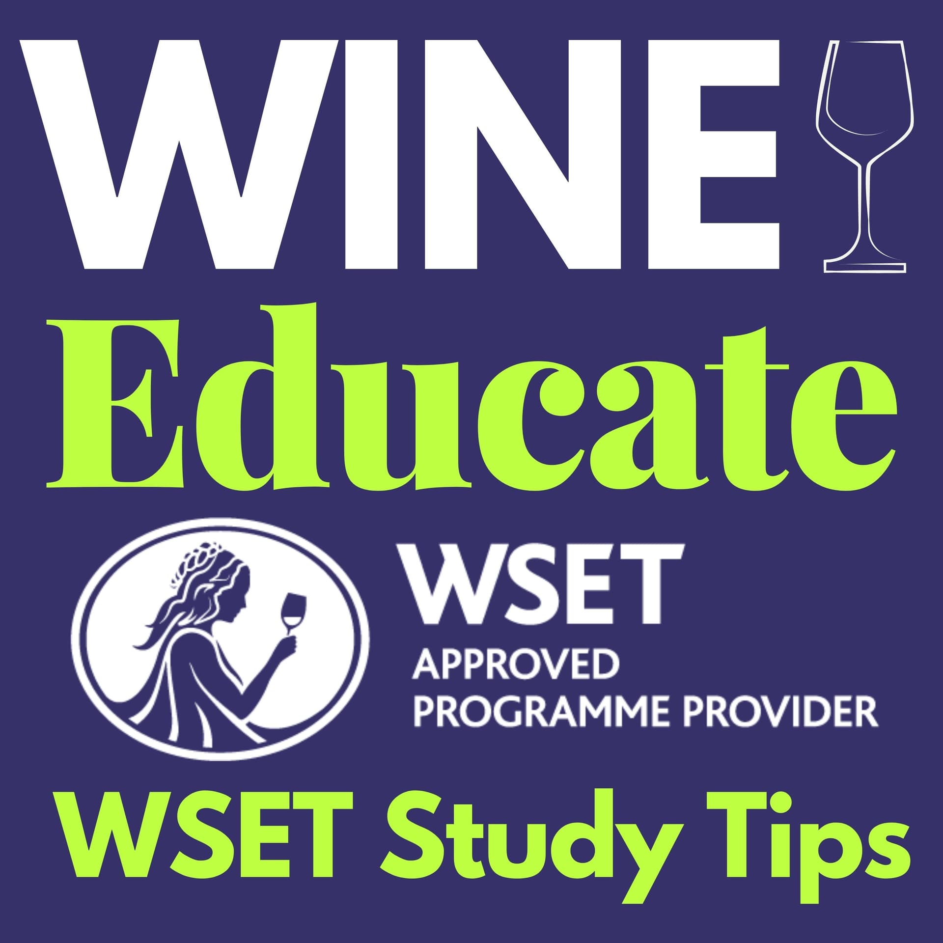 Wine Educate: Wine Lessons, Travel & WSET Study Prep - Podcasts