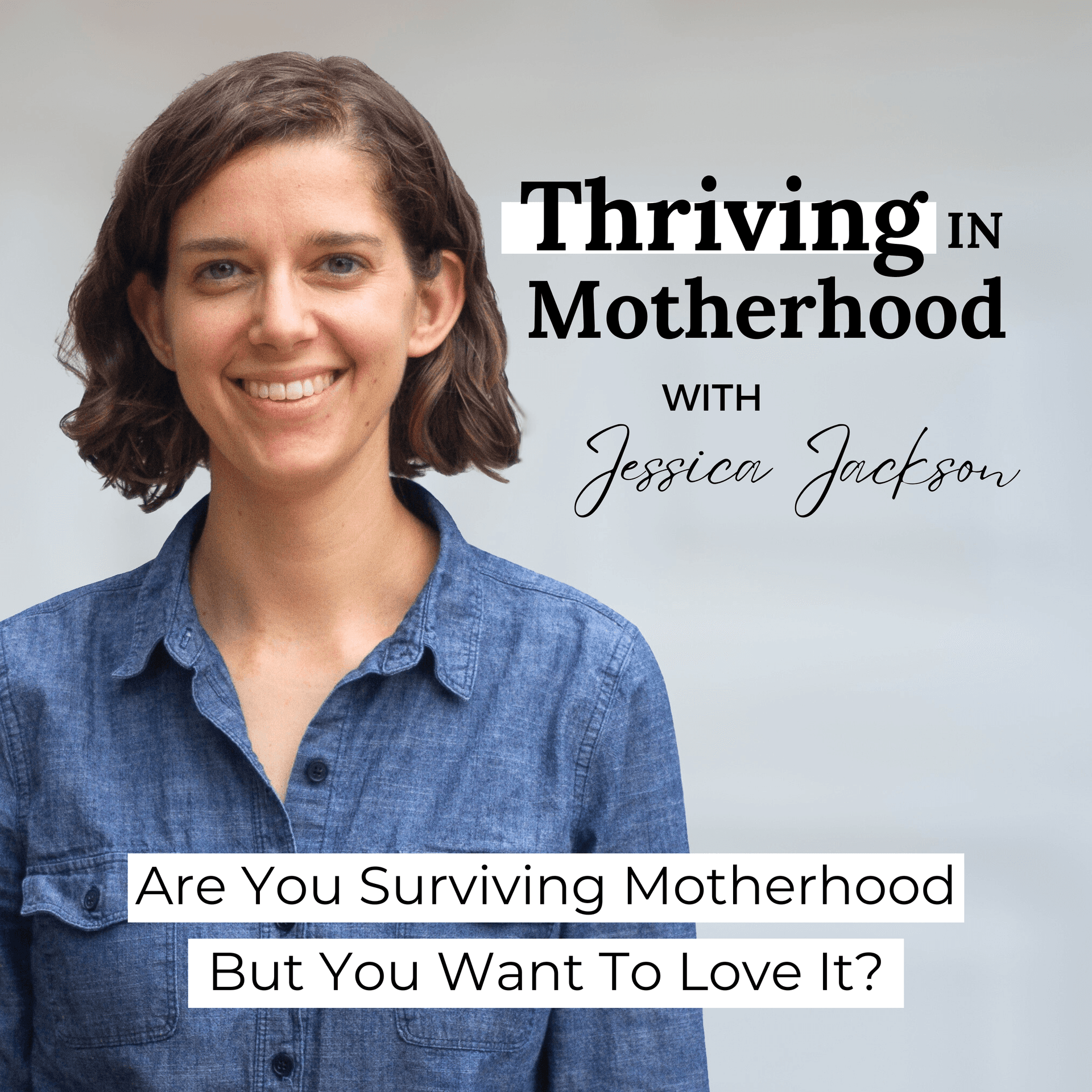 Thriving In Motherhood Podcast | Productivity, Planning, Family Systems, Time Management, Survival Mode, Mental Health, Vision - Podcasts