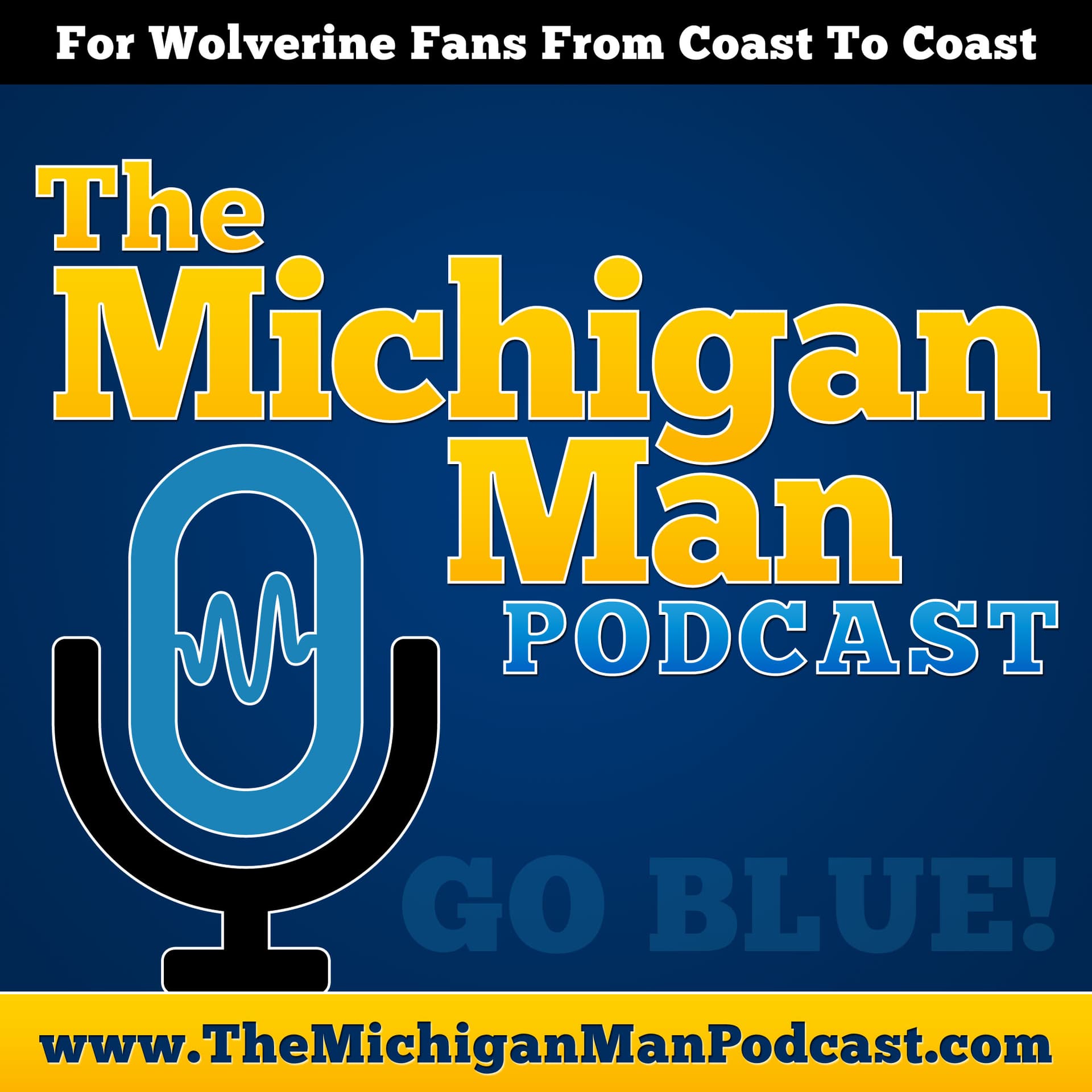 The Michigan Man Podcast - Podcasts