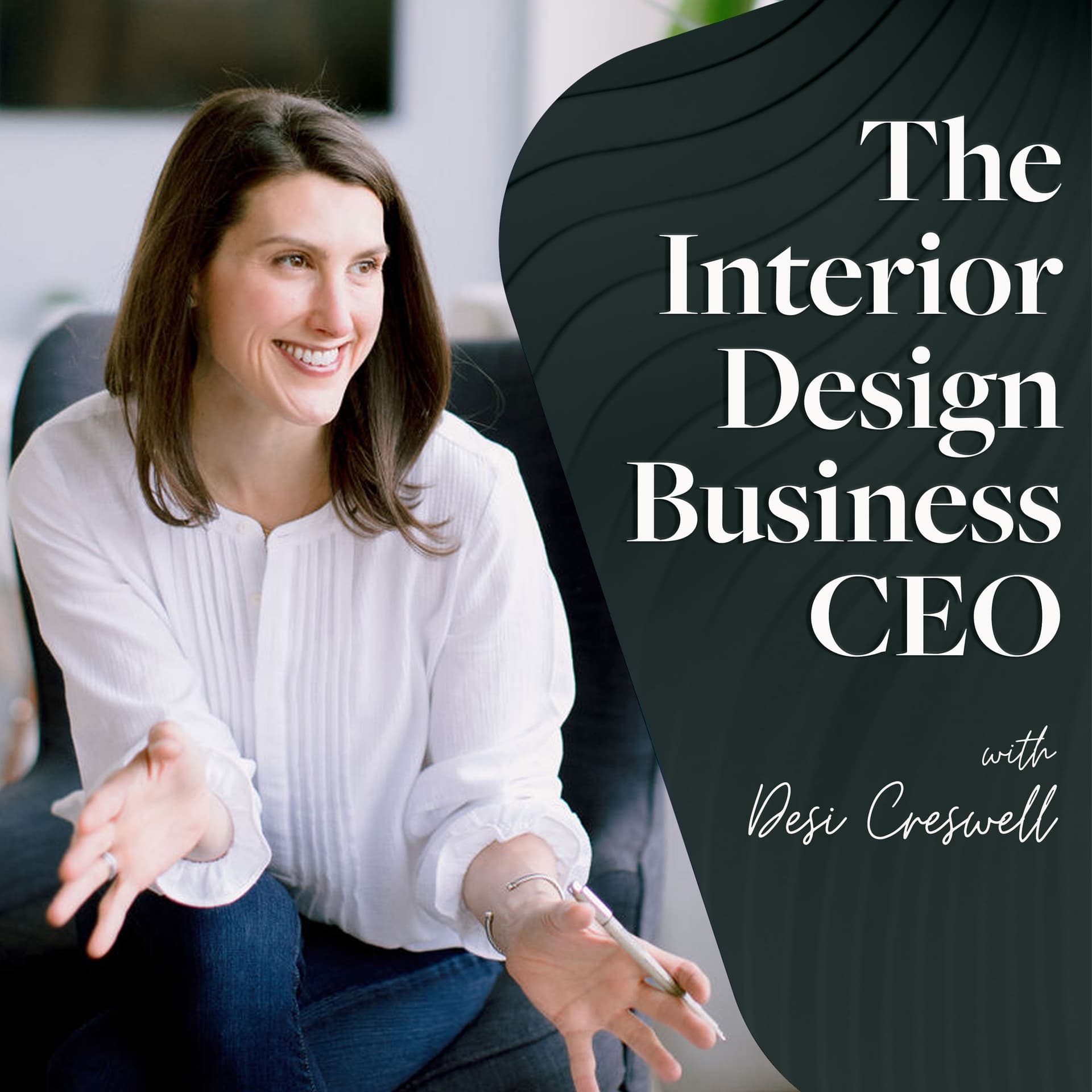 The Interior Design Business CEO - Podcasts