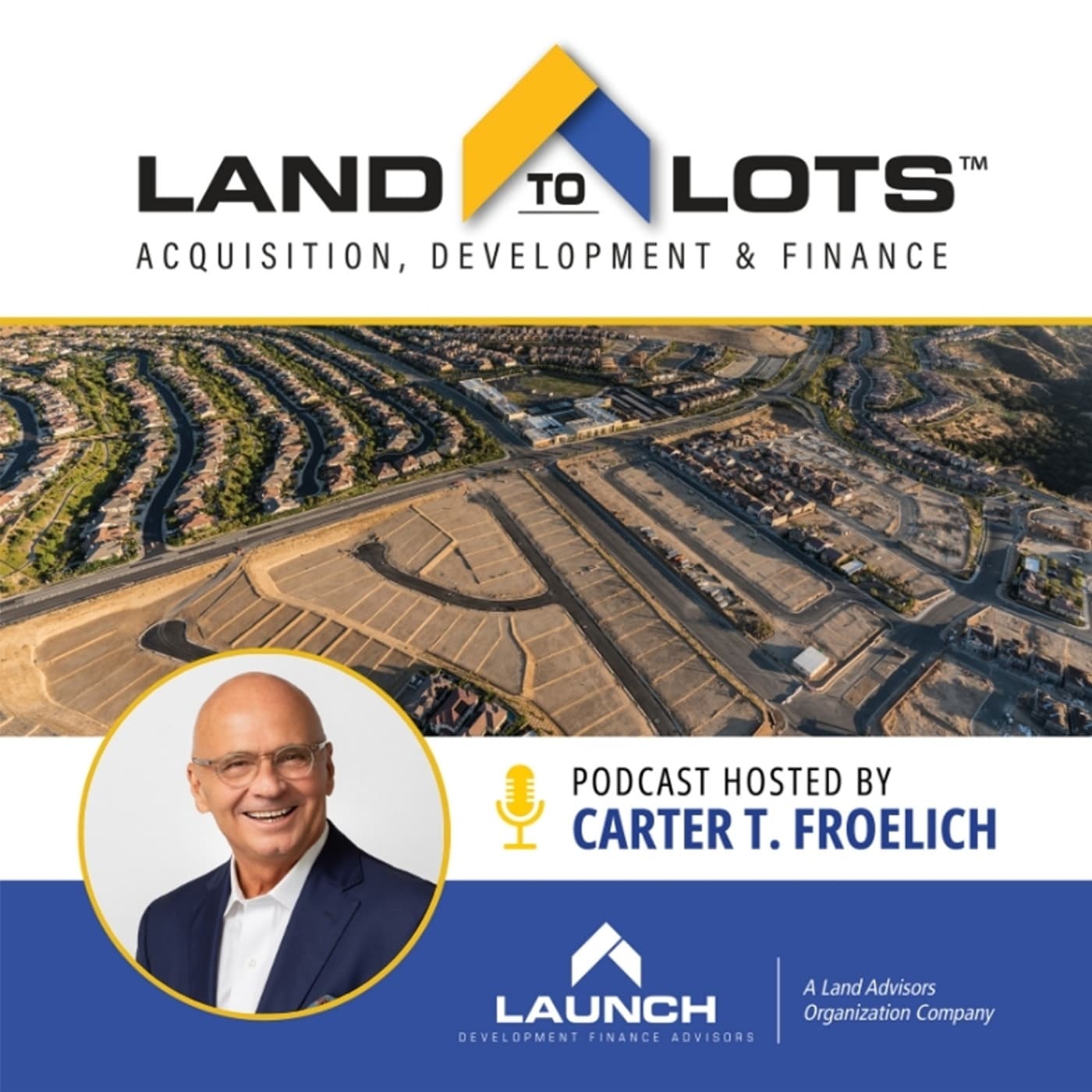 Land to Lots - Podcasts