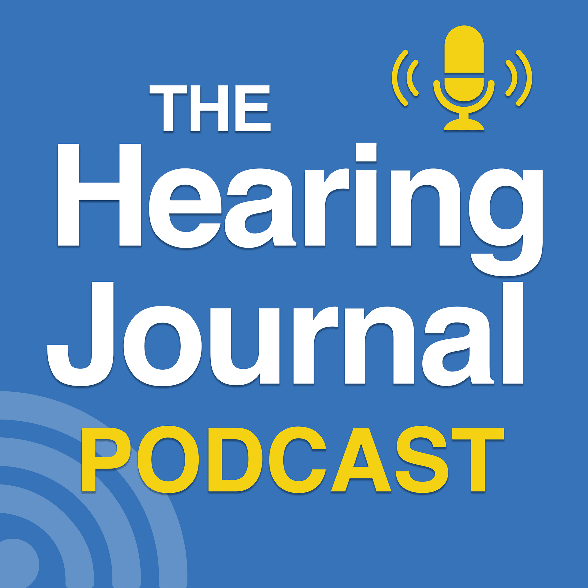 The Hearing Journal Podcast - Podcasts